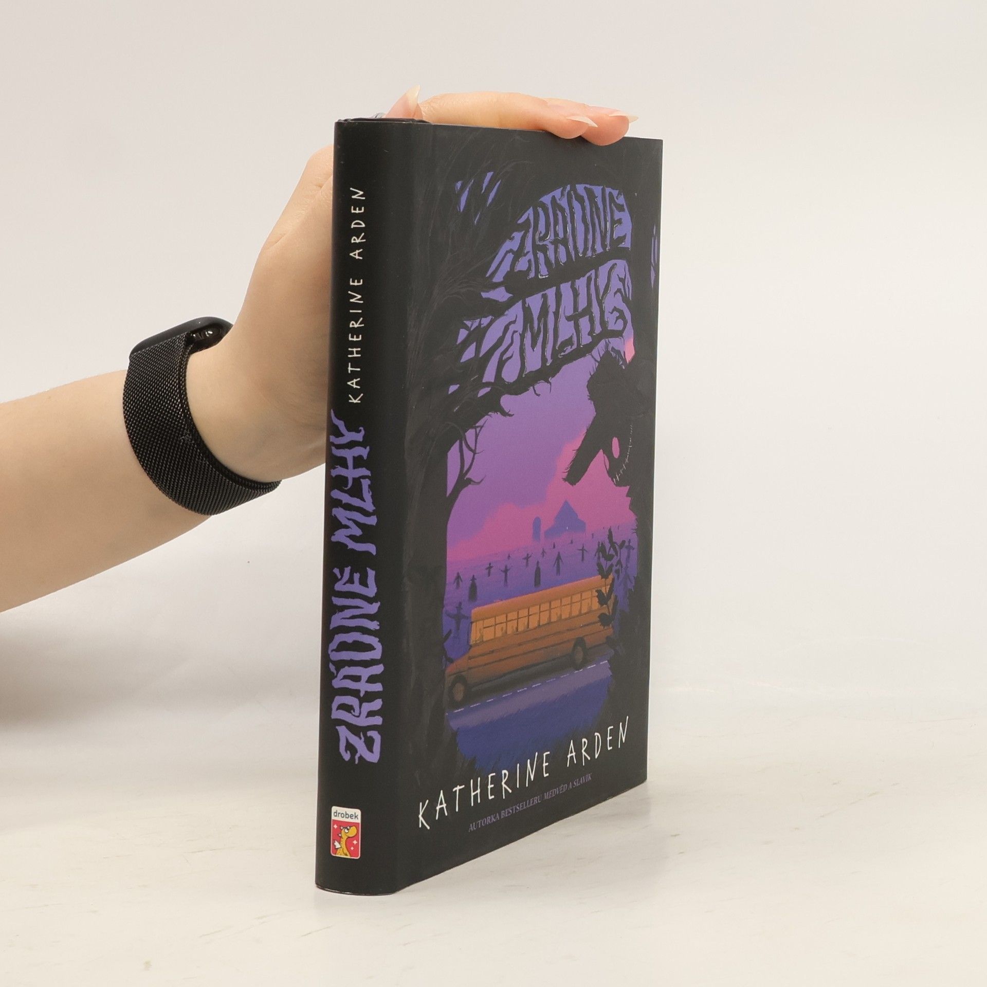 Katherine Arden Zrádné mlhy