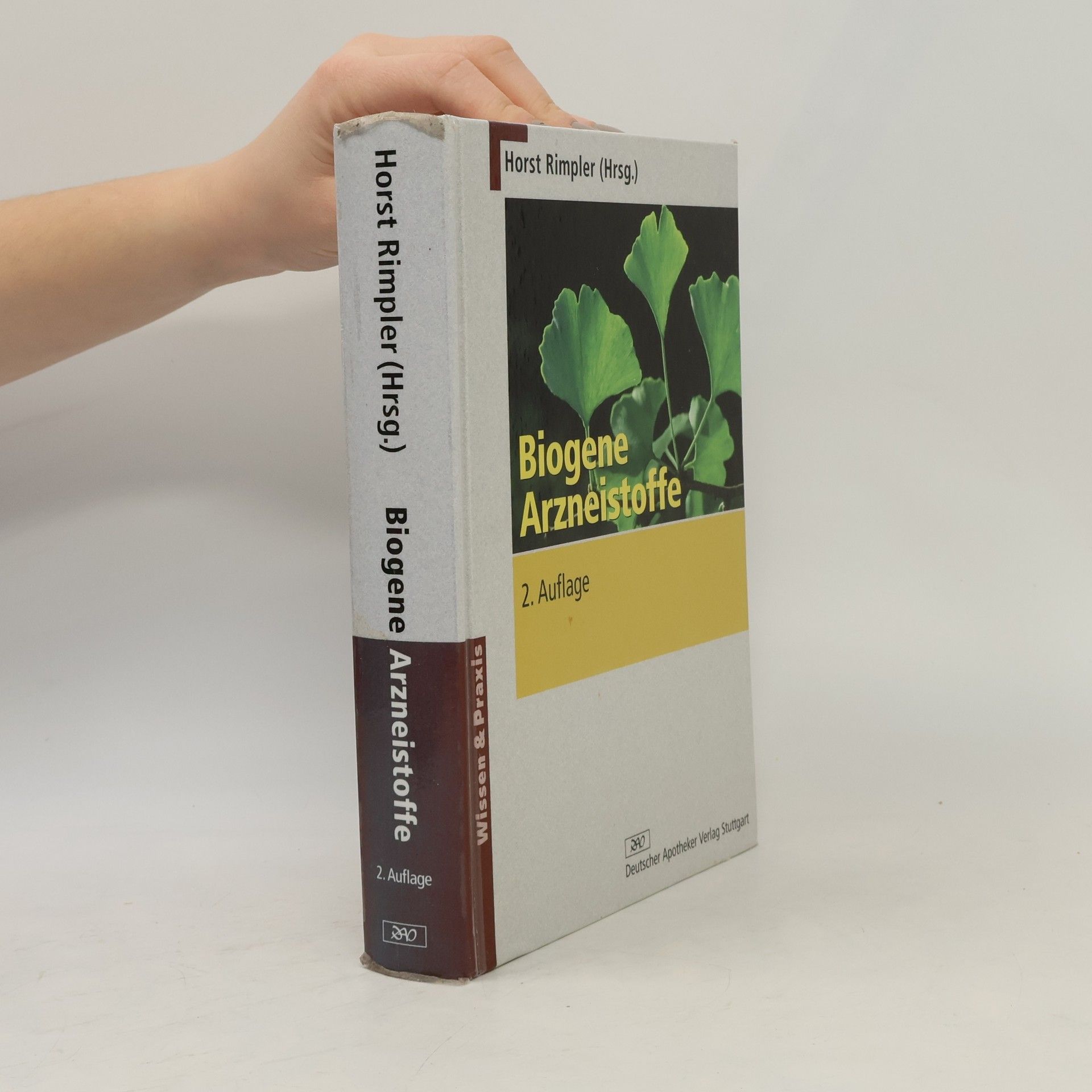 Horst Rimpler Wissen & Praxis: Biogene Arzneistoffe - 2. Auflage