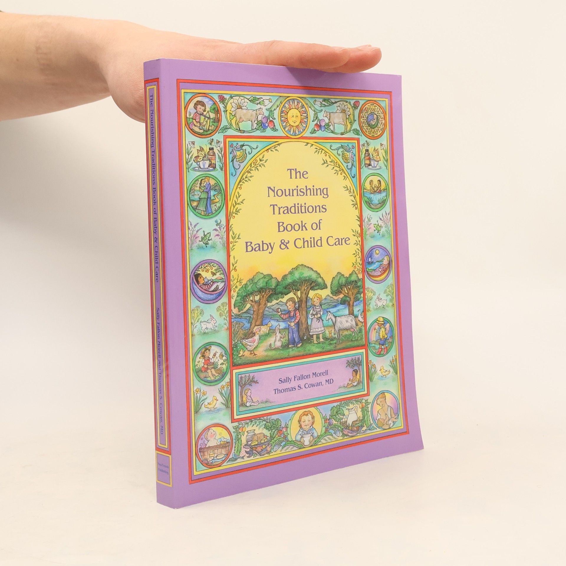 The Nourishing Traditions Book of Baby & Child Care