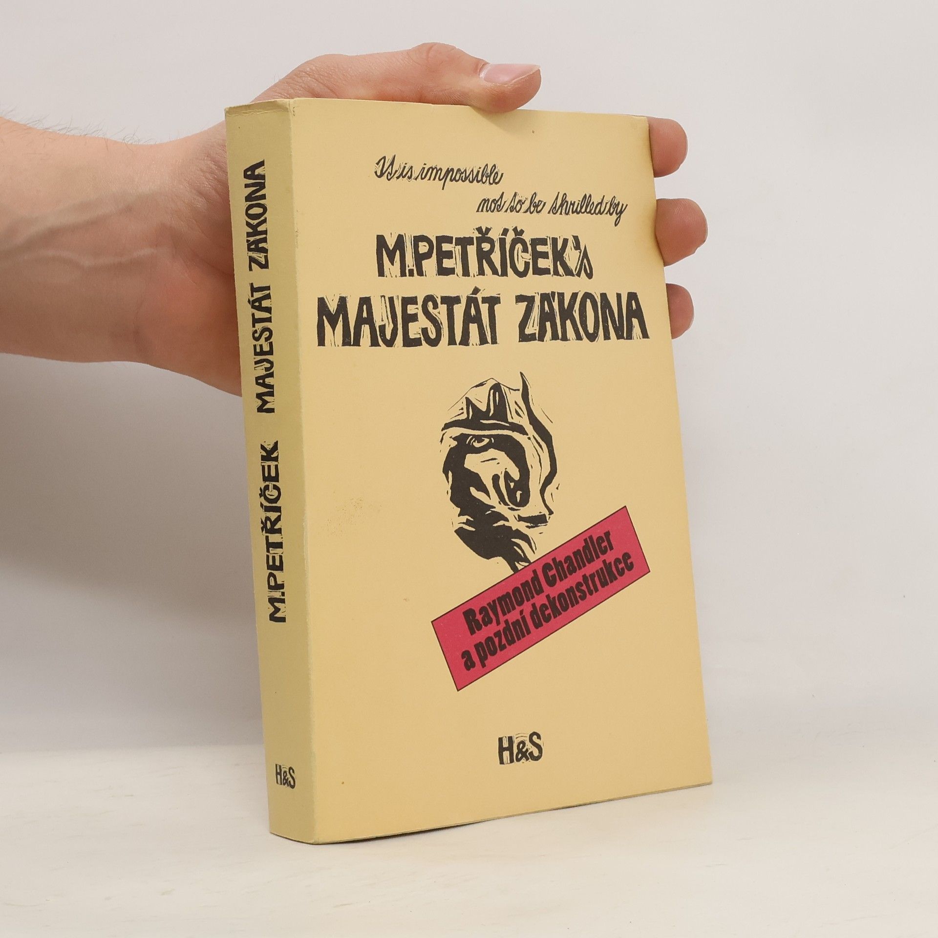 Miroslav Petříček Majestát zákona. Raymond Chandler a pozdní dekonstrukce