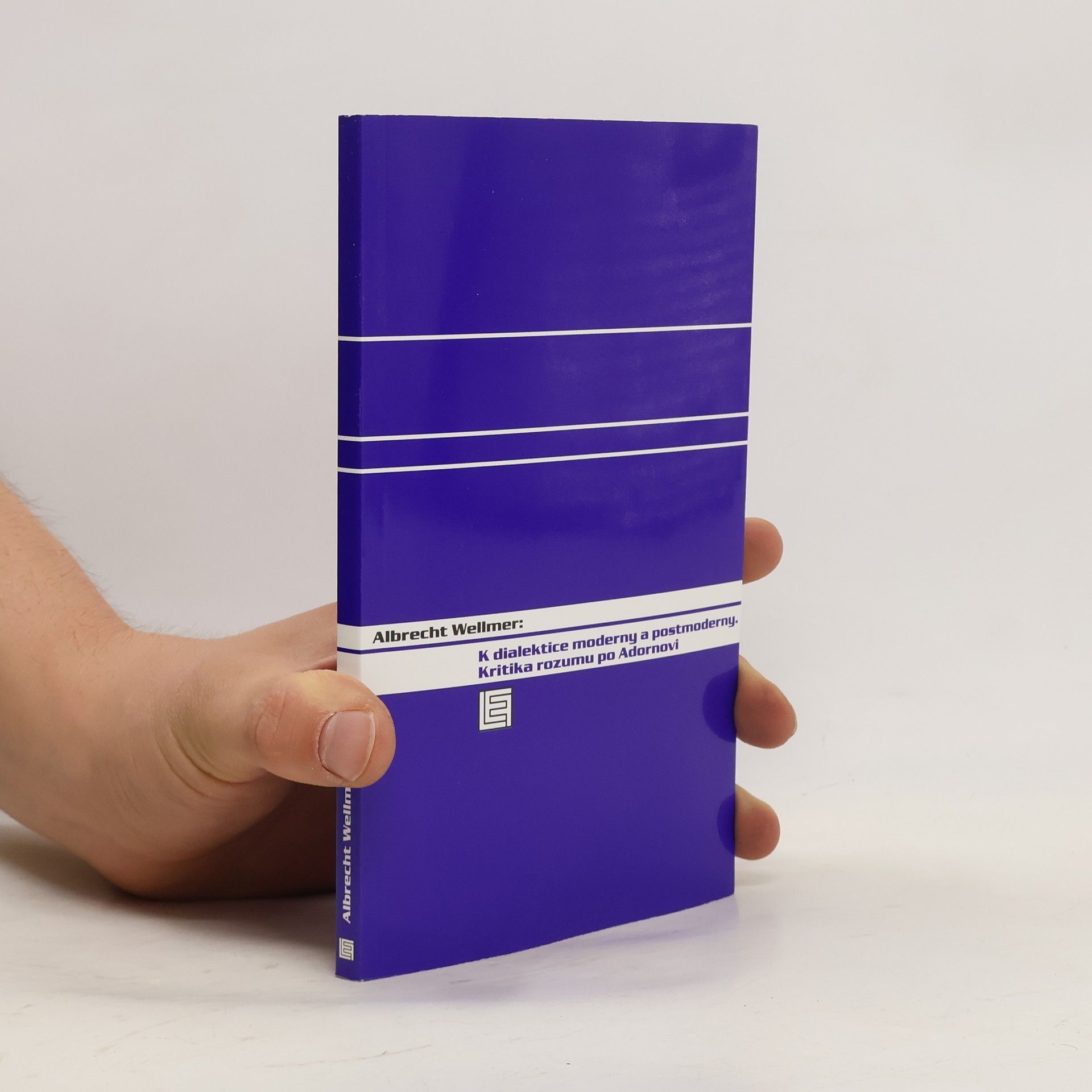 Albrecht Wellmer K dialektice moderny a postmoderny: kritika rozumu po Adornovi