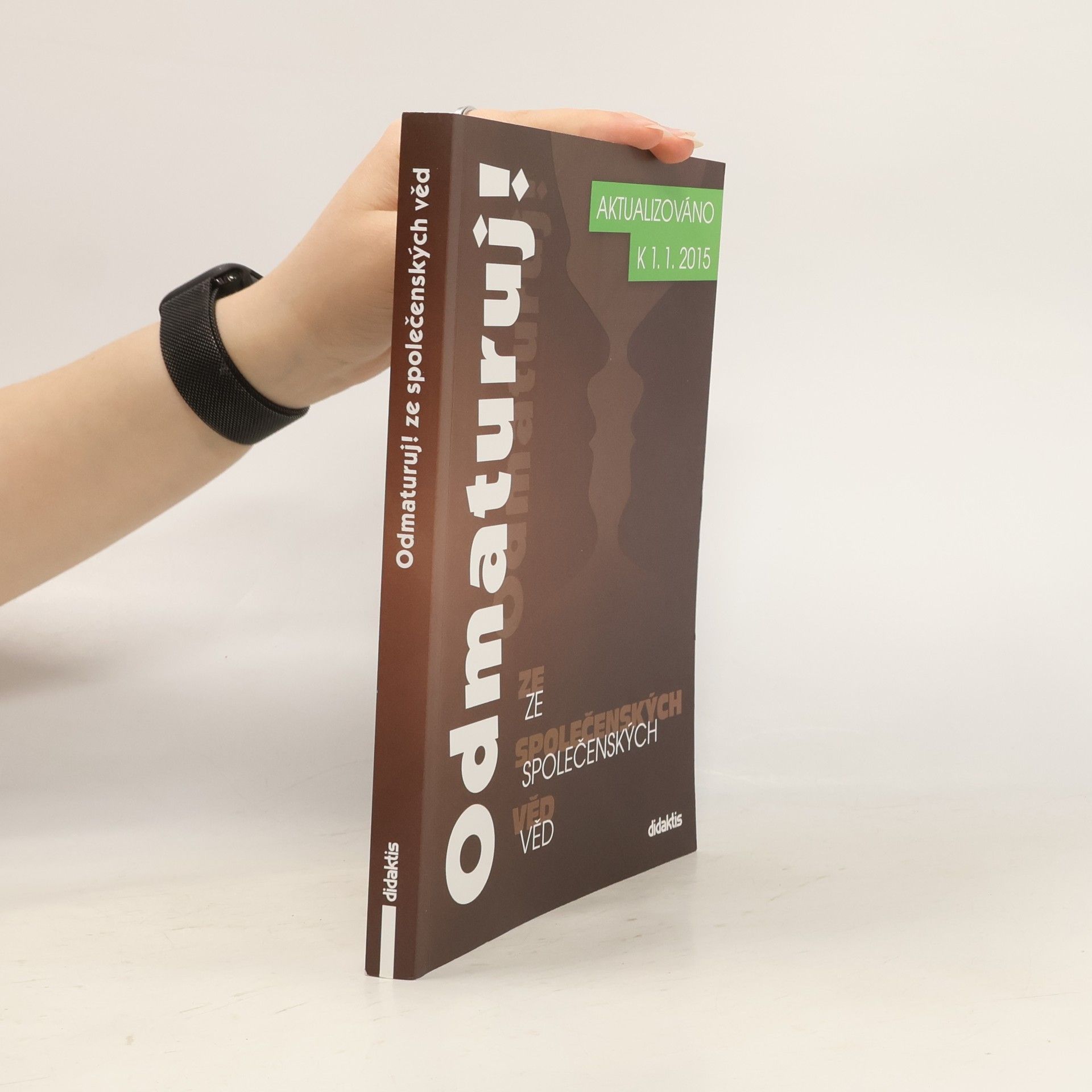 Autorenkollektiv Odmaturuj! ze společenských věd