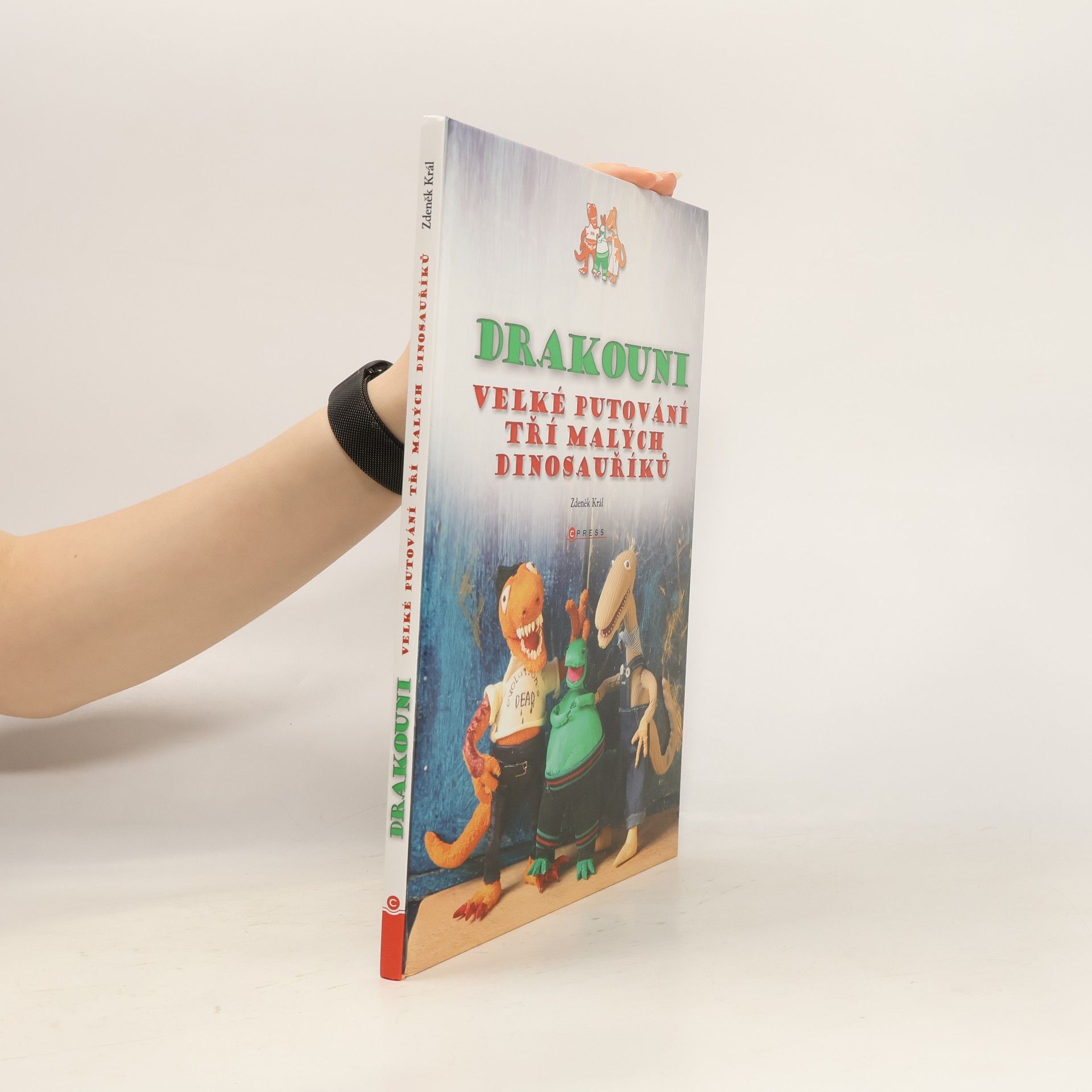 Zdeněk Král Drakouni: Velké putování tří malých dinosauříků