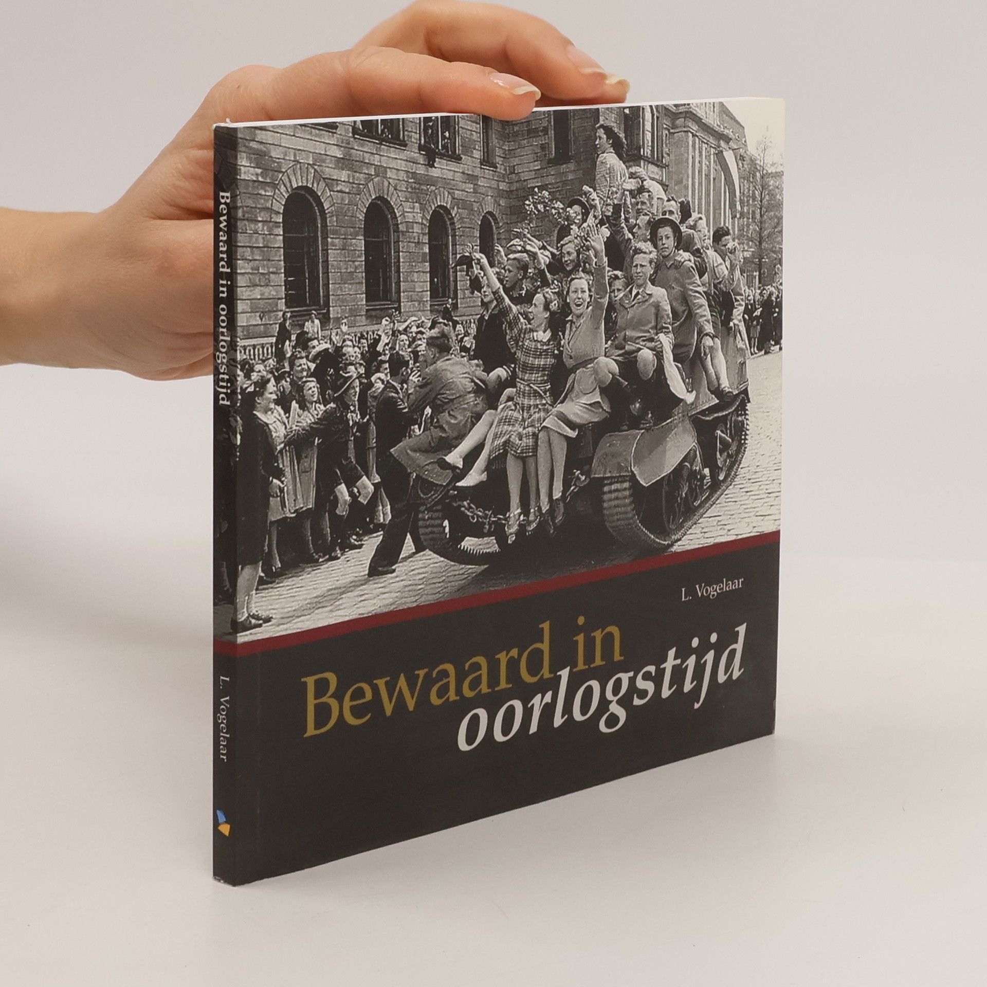 Laurens Vogelaar Bewaard in oorlogstijd