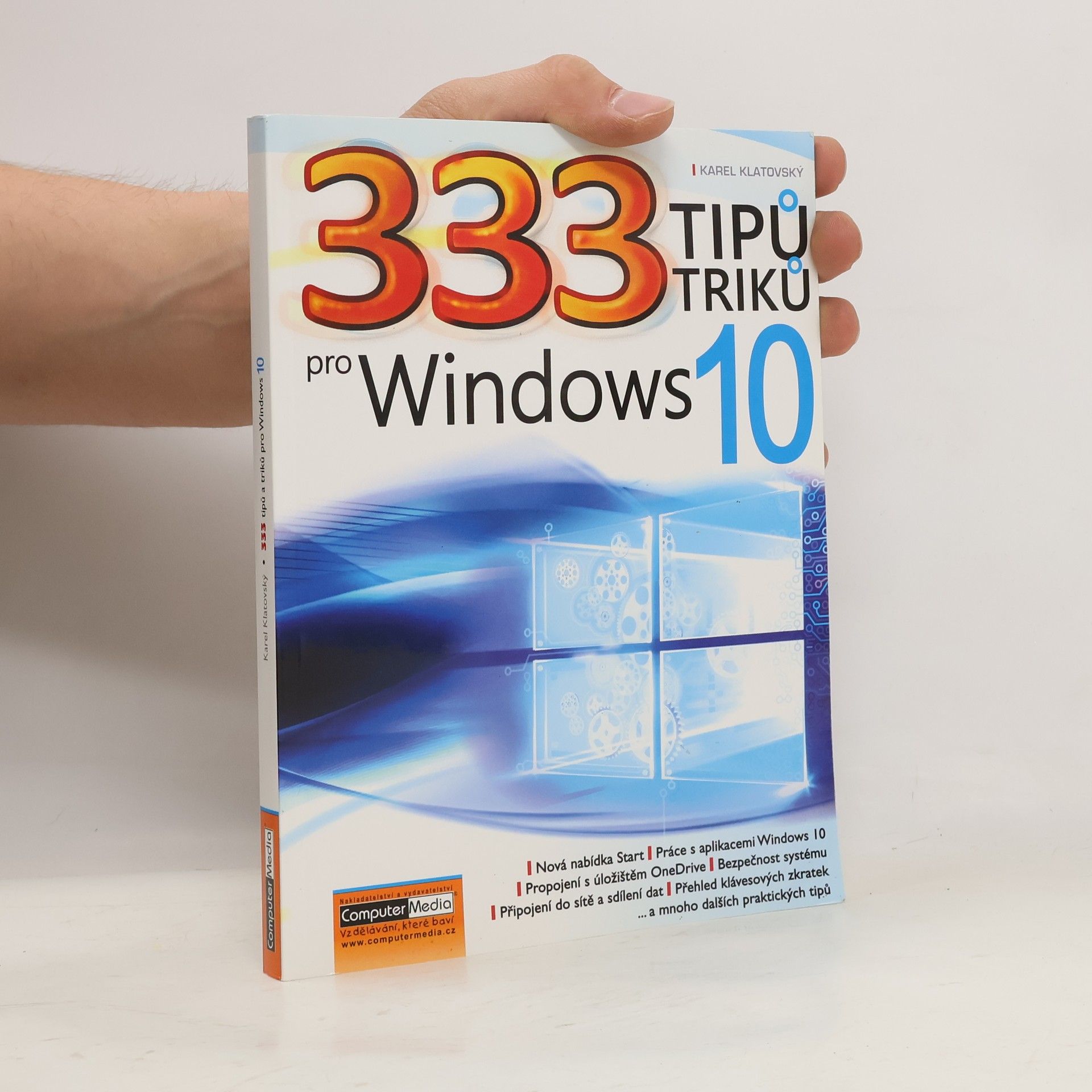Karel Klatovský 333 tipů a triků pro Windows 10