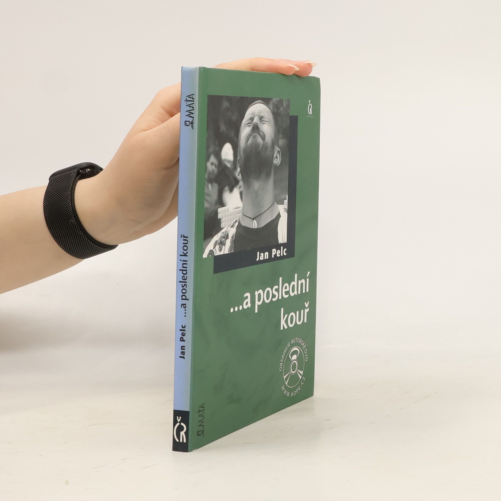 Jan Pelc ...a poslední kouř