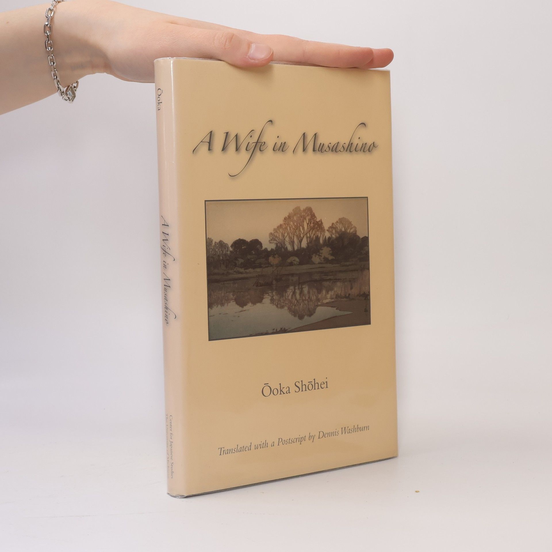 Shōhei Ōoka Michigan Monograph Series in Japanese Studies - 51: A Wife in Musashino