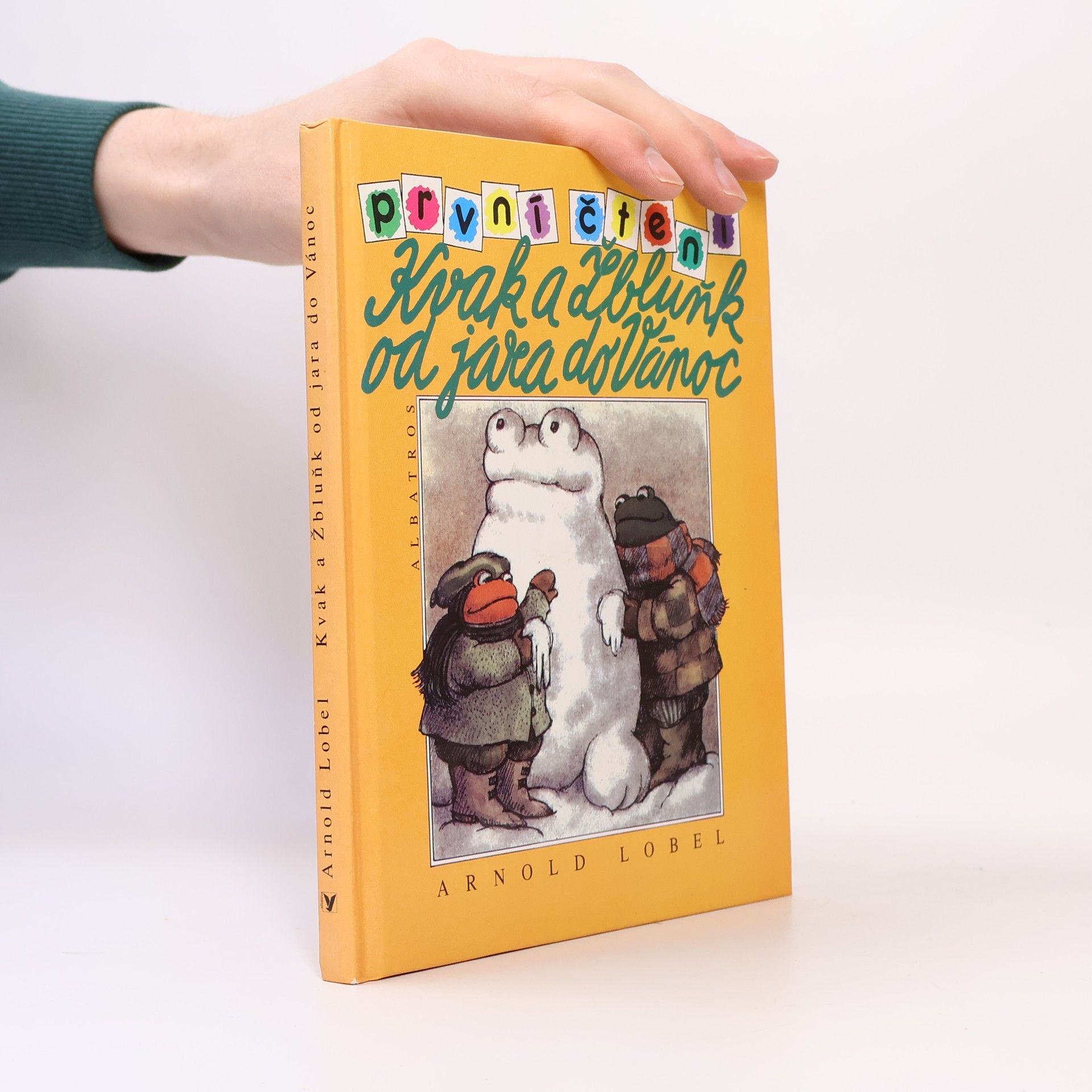 Arnold Lobel Kvak a Žbluňk od jara do Vánoc