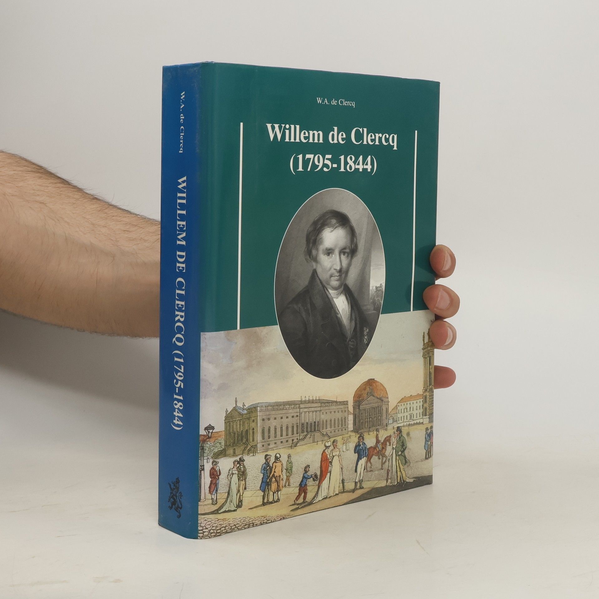 W. A. de Clerq Willem de Clercq (1795-1844)