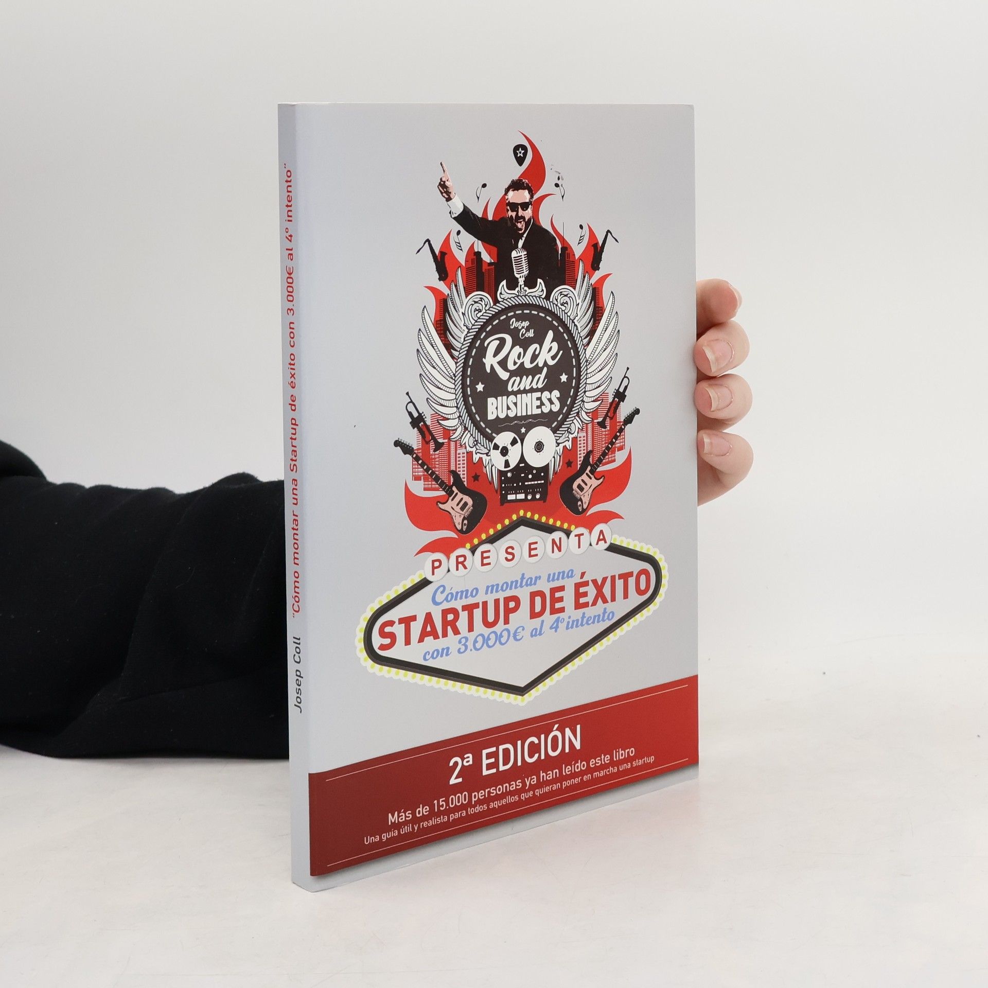 Josep Coll Rodríguez Cómo montar una startup de éxito con 3.000€ al 4º intento