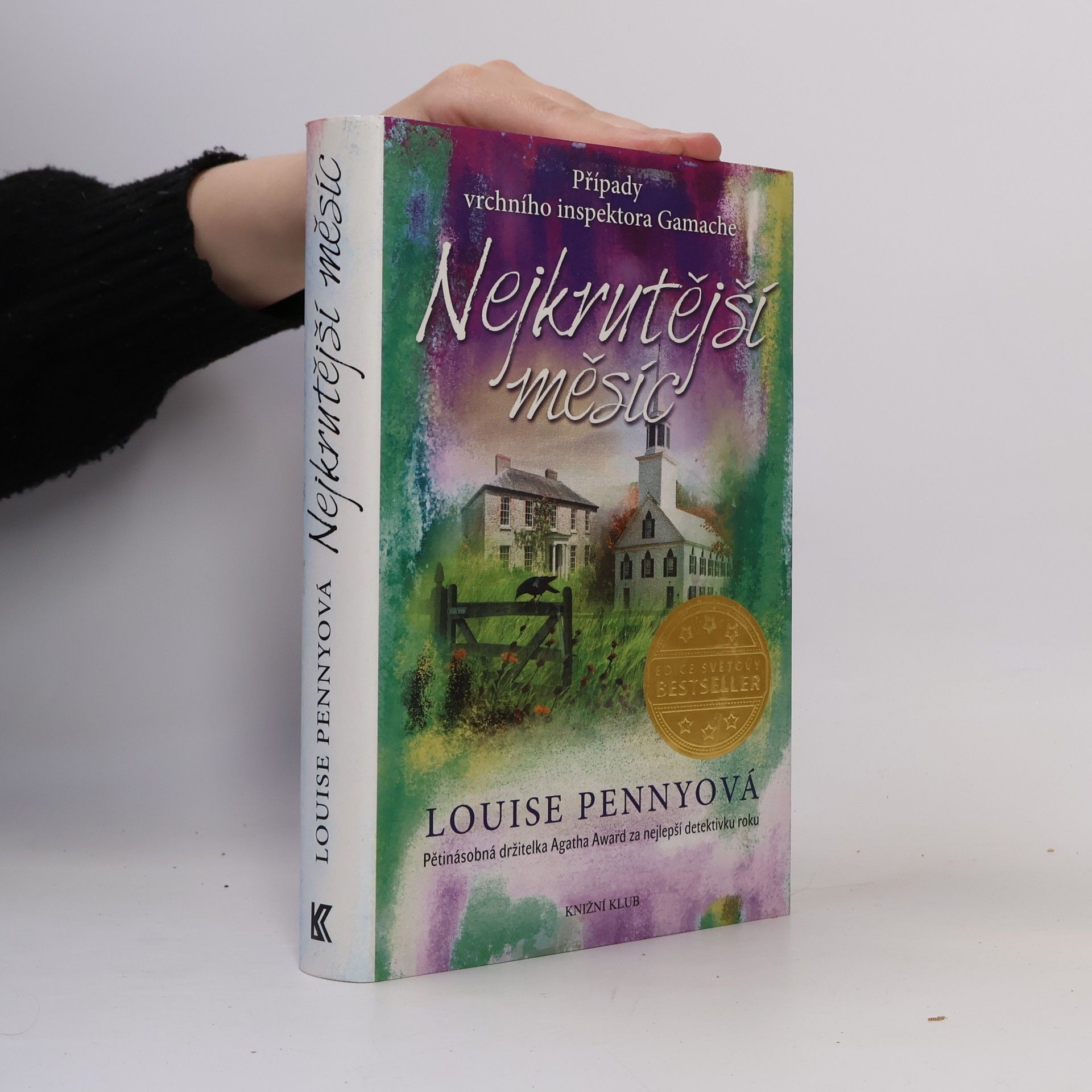 Louise Penny Nejkrutější měsíc