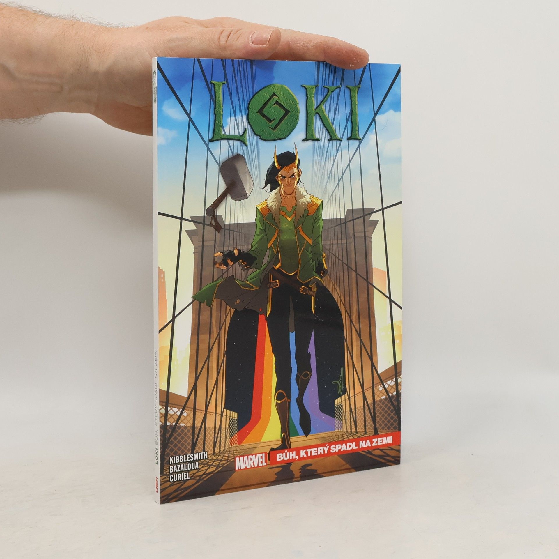 Daniel Kibblesmith Loki: Bůh, který spadl na Zemi