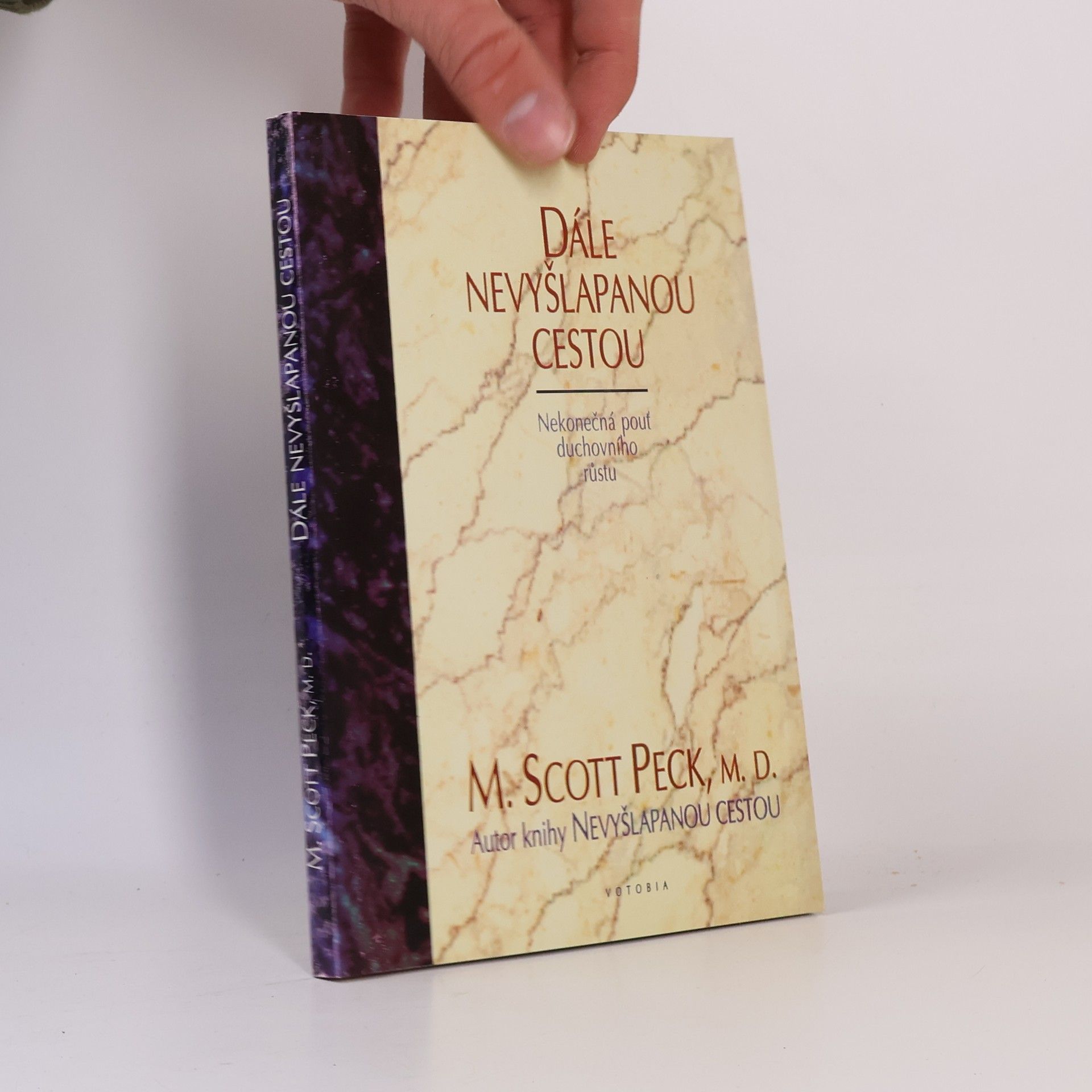 Morgan Scott Peck Dále nevyšlapanou cestou.