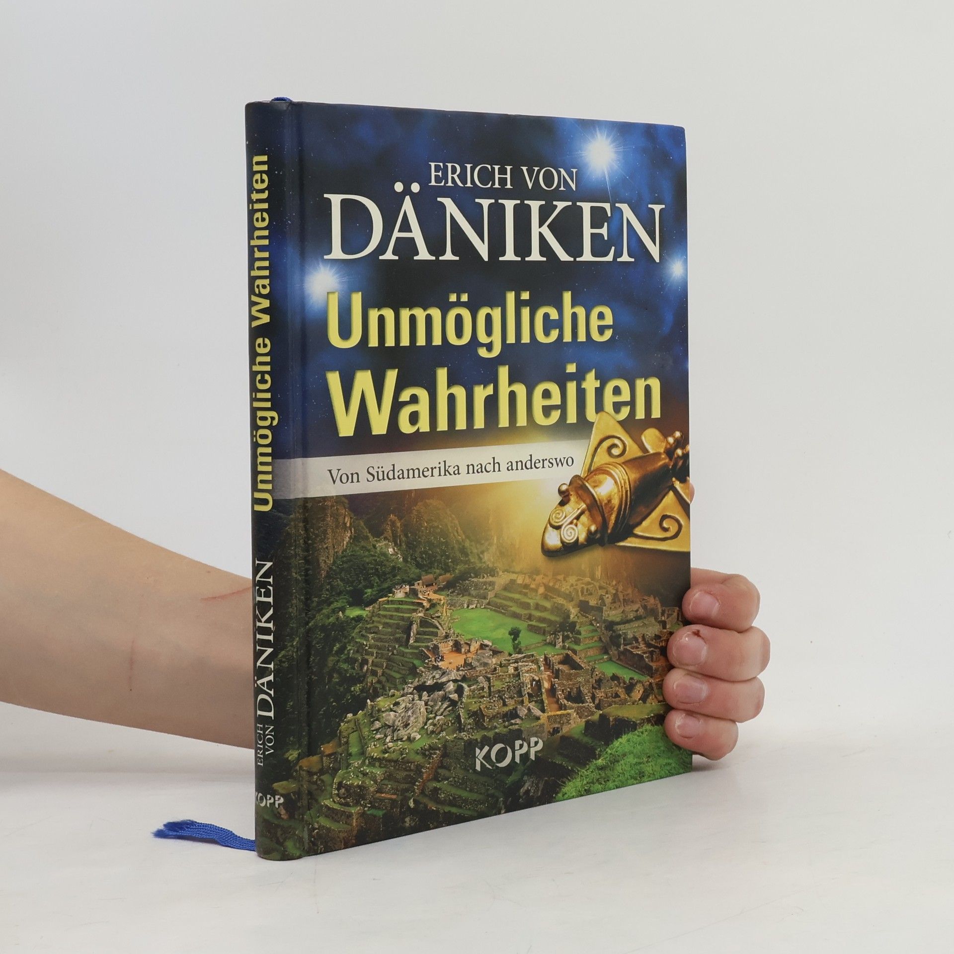 Erich von Däniken Unmögliche Wahrheiten