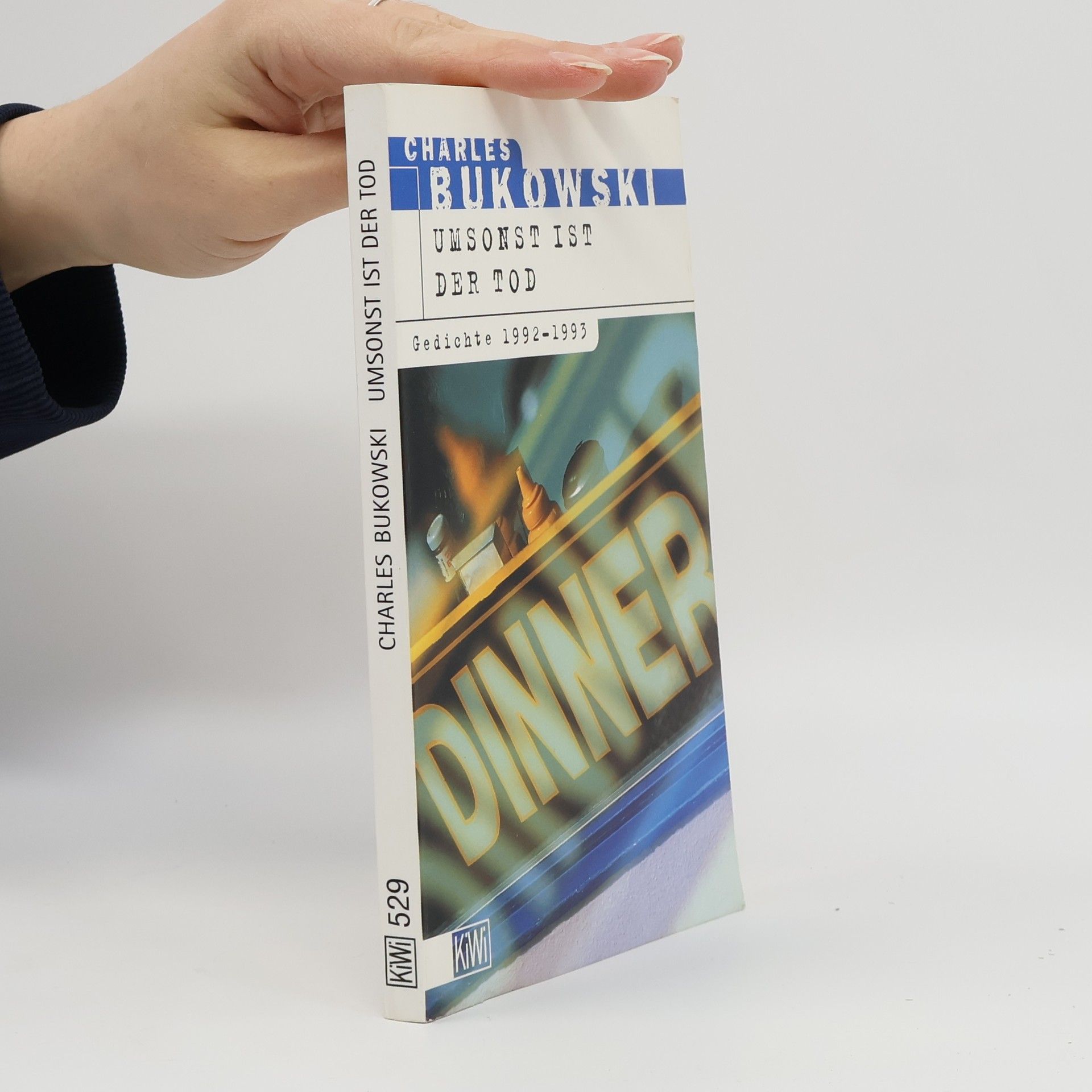 Umsonst ist der Tod. Gedichte 1992-1993
