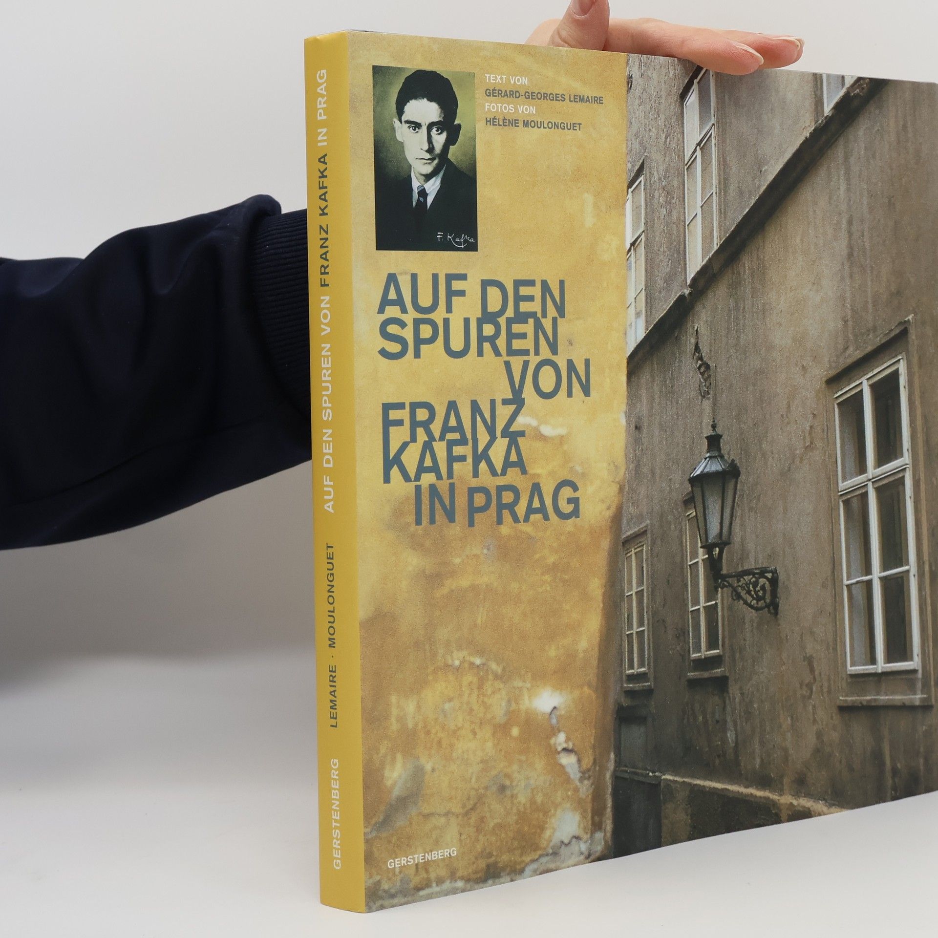 Gérard-Georges Lemaire Auf den Spuren von Franz Kafka in Prag