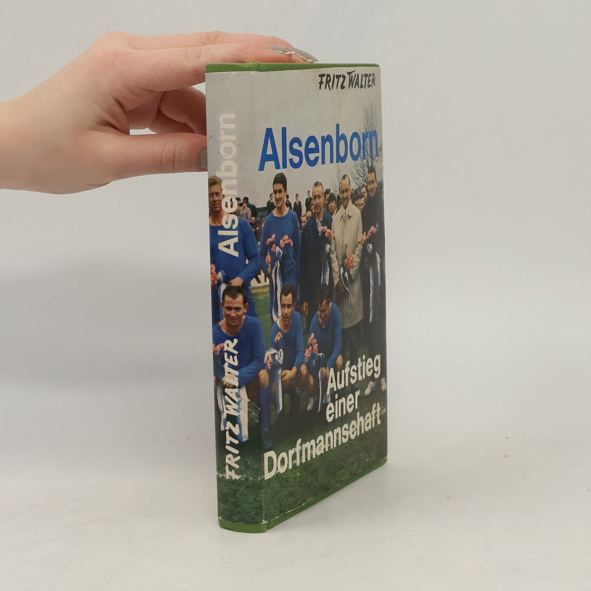 Fritz Walter Alsenborn - Aufstieg einer Dorfmannschaft