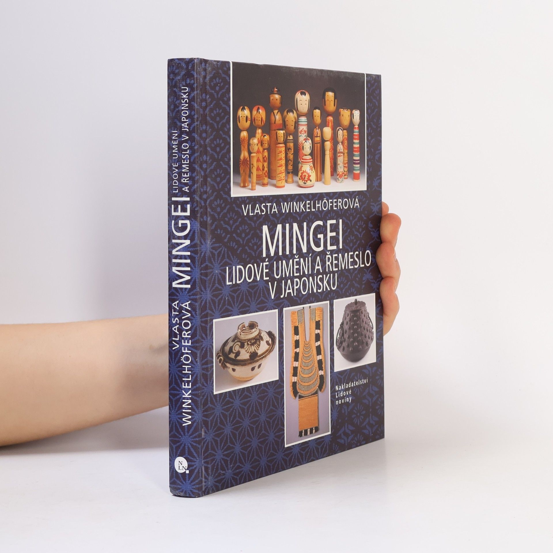 Vlasta Winkelhöferová Mingei - Lidové umění a řemeslo v Japonsku