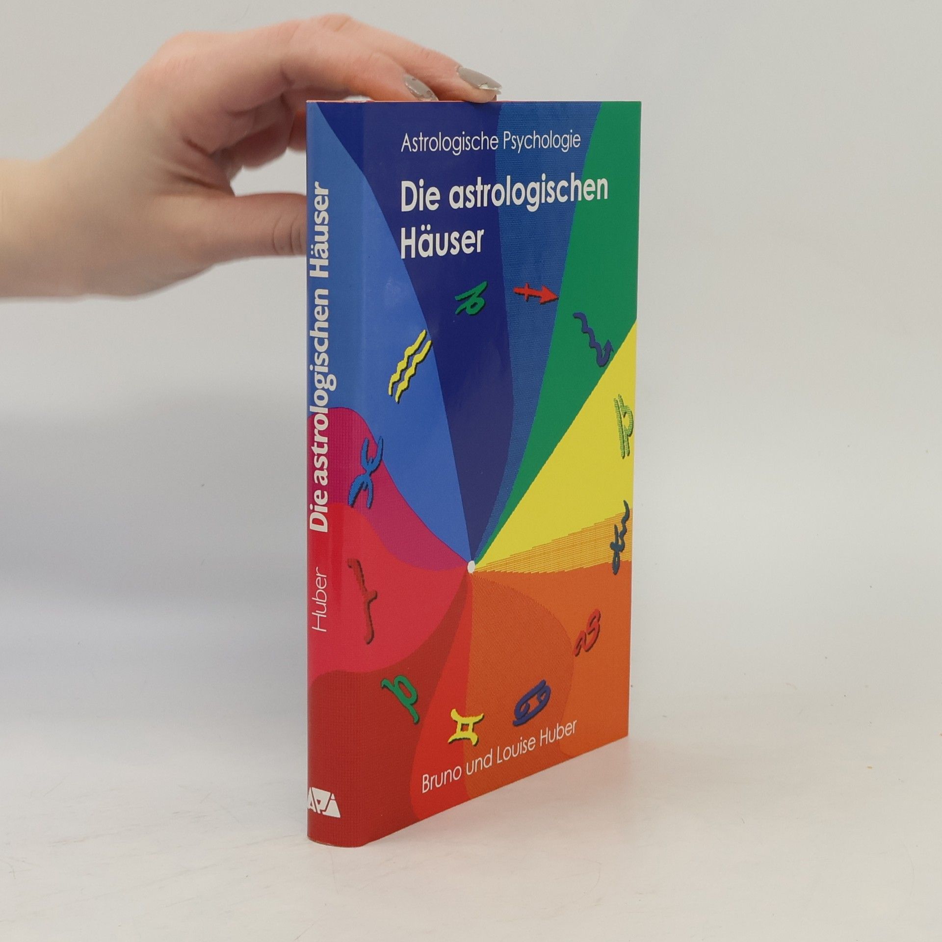 Bruno Huber Die astrologischen Häuser