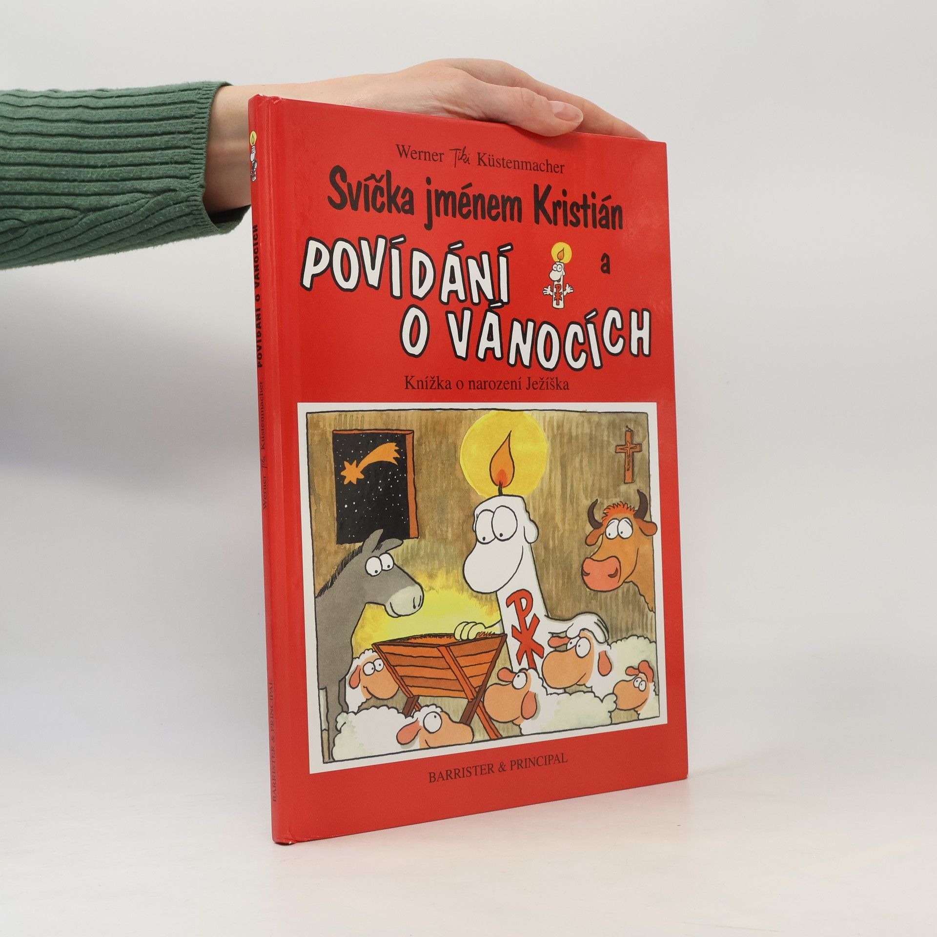 Werner Tiki Küstenmacher Svíčka jménem Kristián a povídání o Vánocích : veselá knížka o narození Ježíška