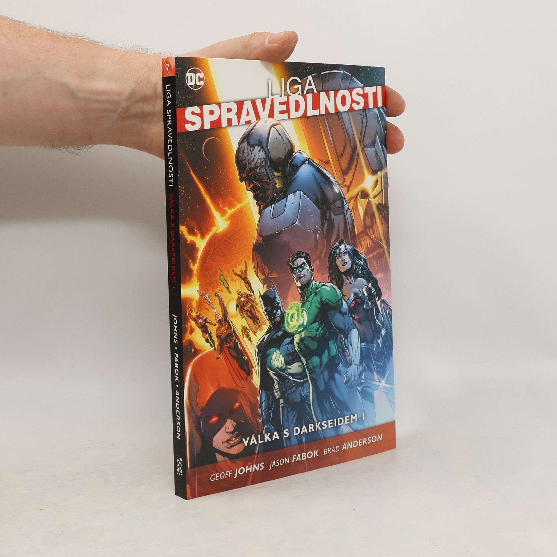 Autorenkollektiv Liga spravedlnosti. Kniha sedmá: Válka s Darkseidem I
