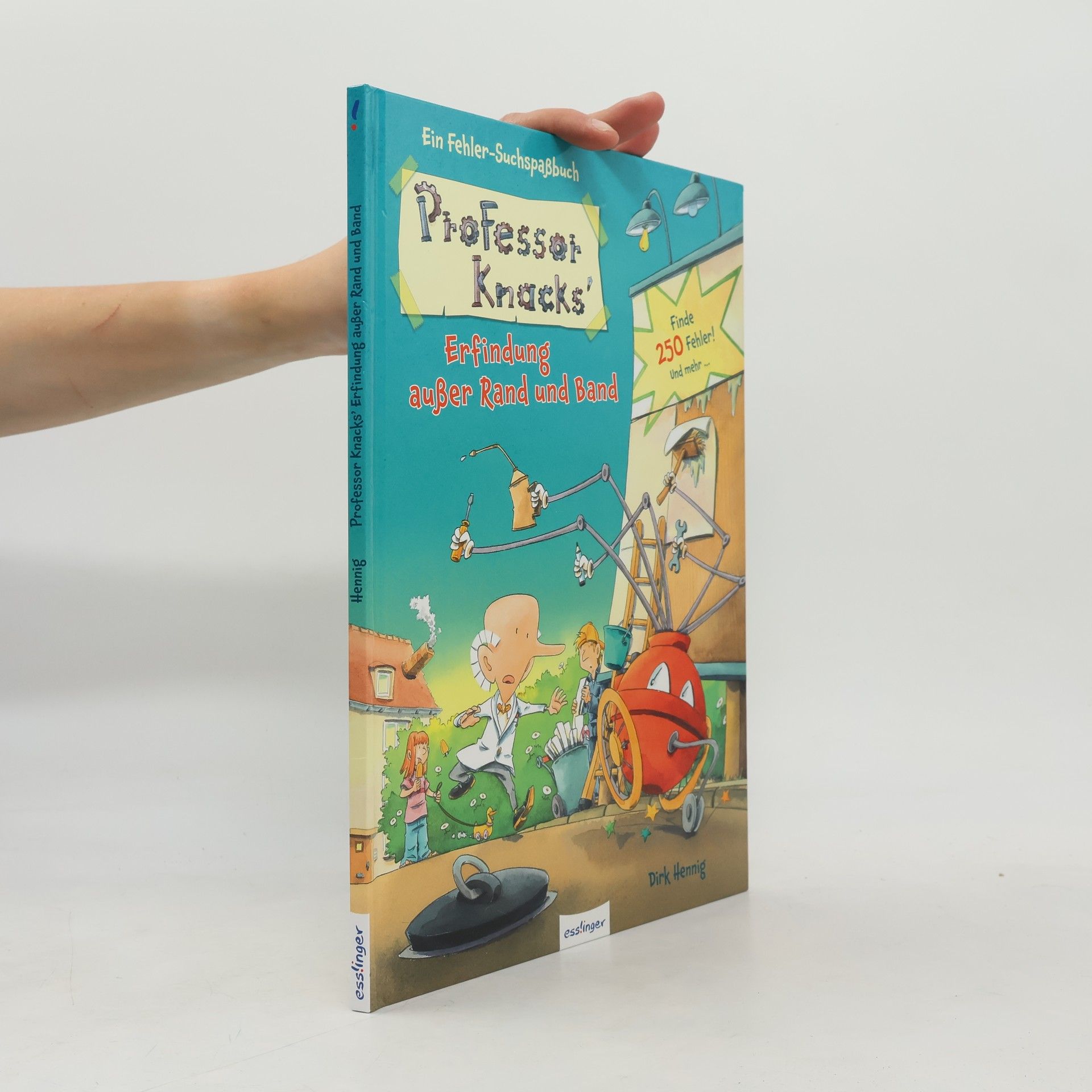 Professor Knacks' Erfindung außer Rand und Band. Superbuch