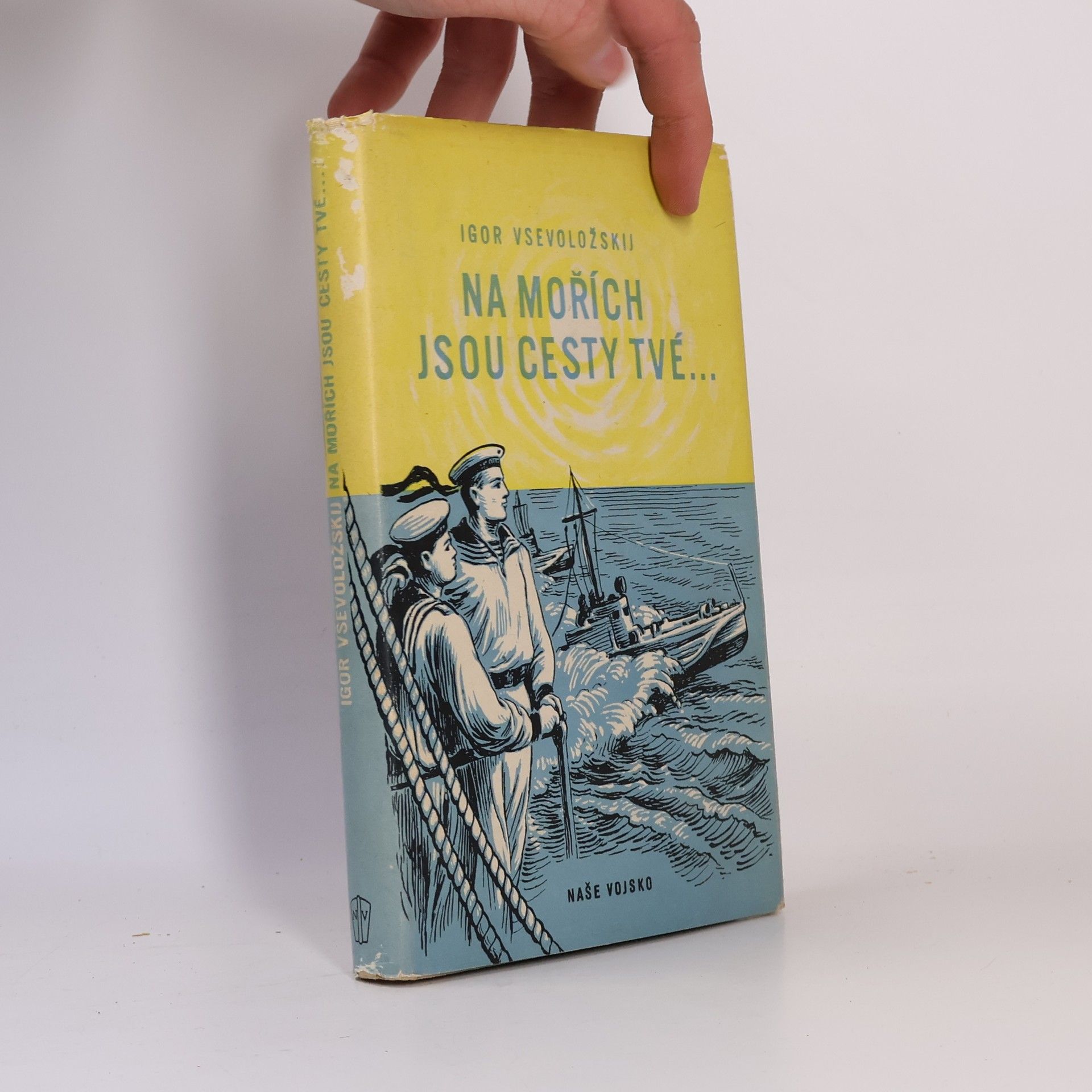 Igor Jevgen jevič Vsevoložskij Na mořích jsou cesty tvé