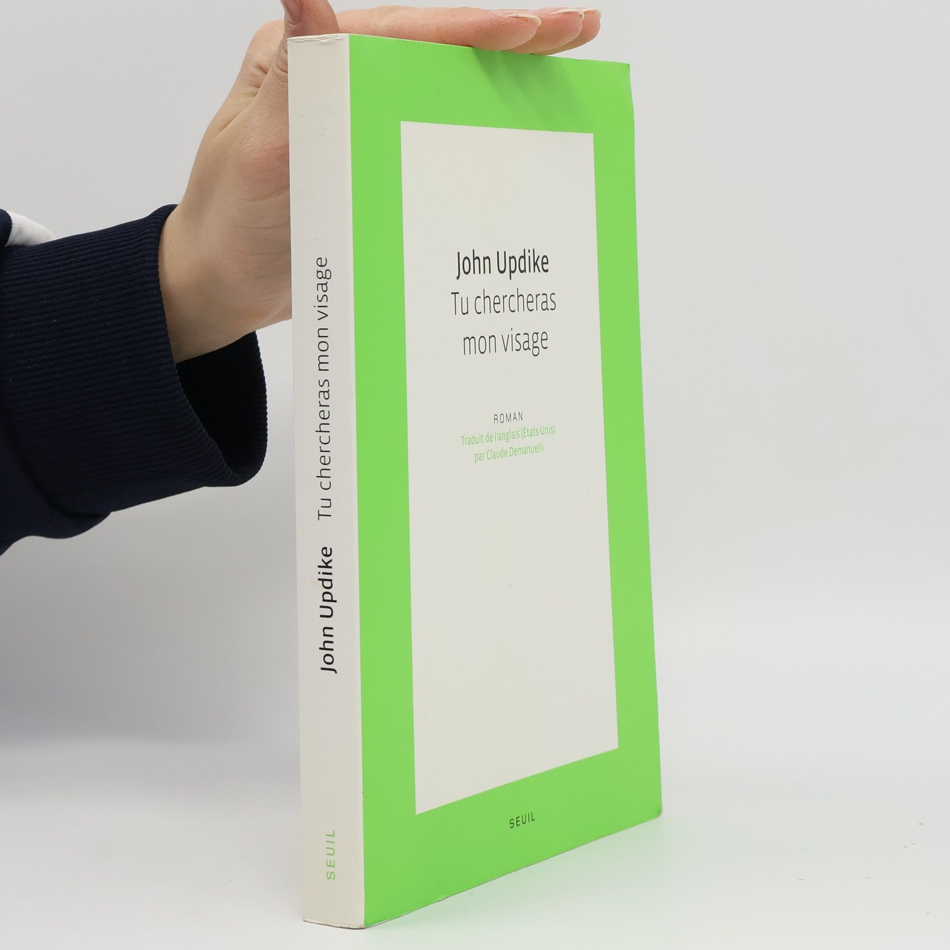 John Updike Tu chercheras mon visage