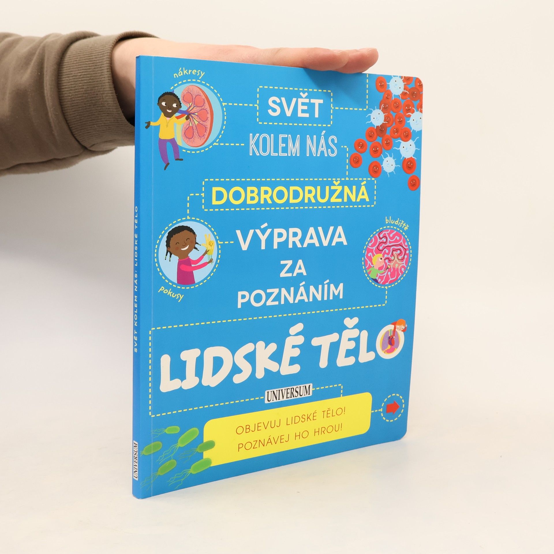 María del Mar Ferrero Svět kolem nás: Dobrodružná výprava za poznáním. Lidské tělo