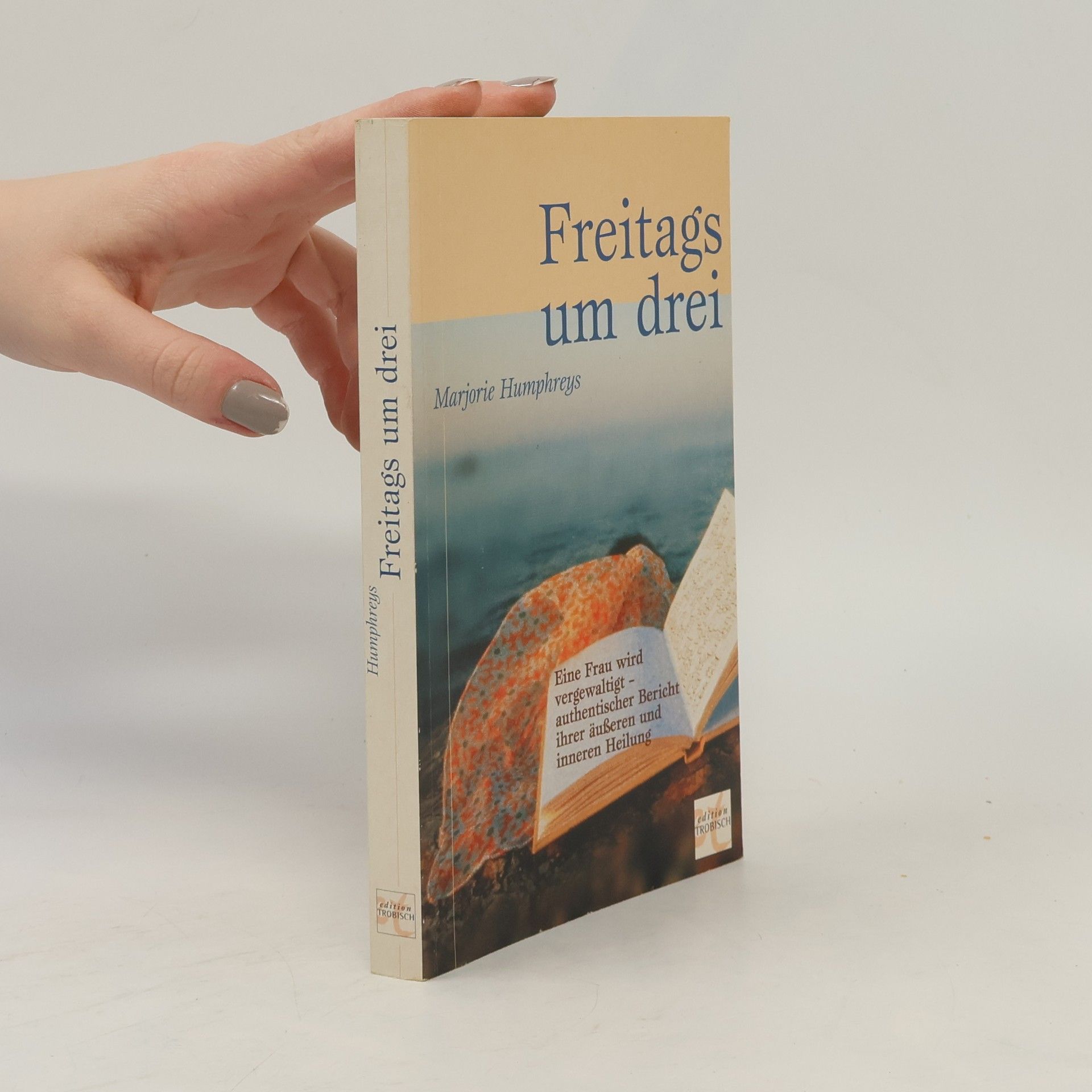 Marjorie Humphreys Edition Trobisch: Freitags um Drei