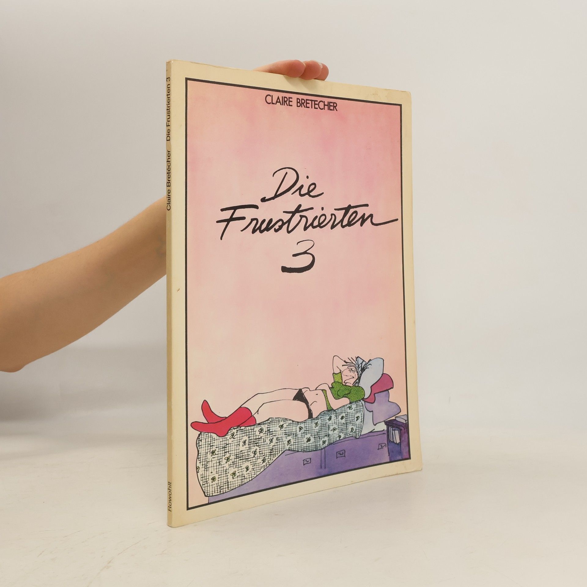 Claire Bretécher Die Frustriertenn 3