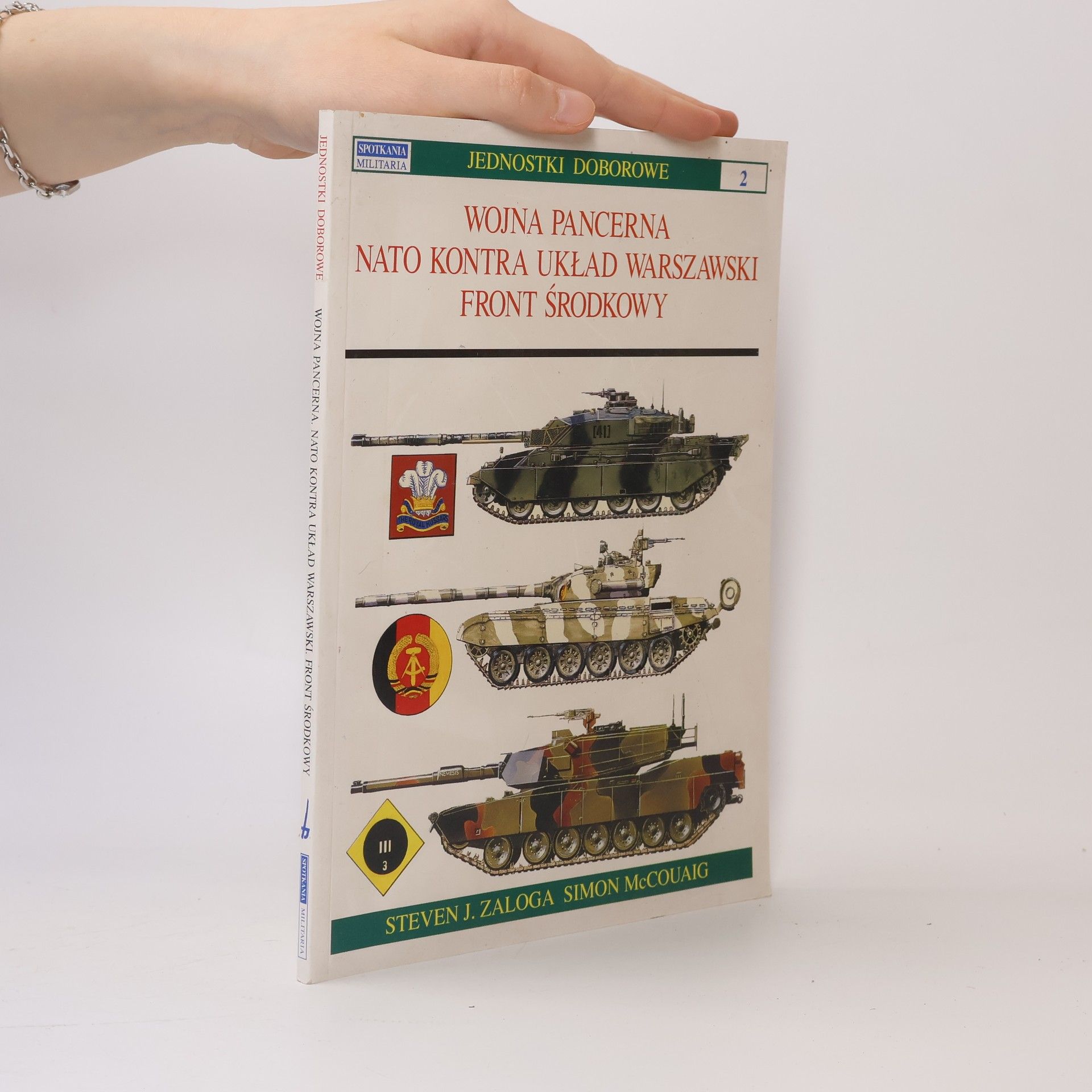 Steven Zaloga Wojna pancerna NATO kontra Układ Warszawski front środkowy