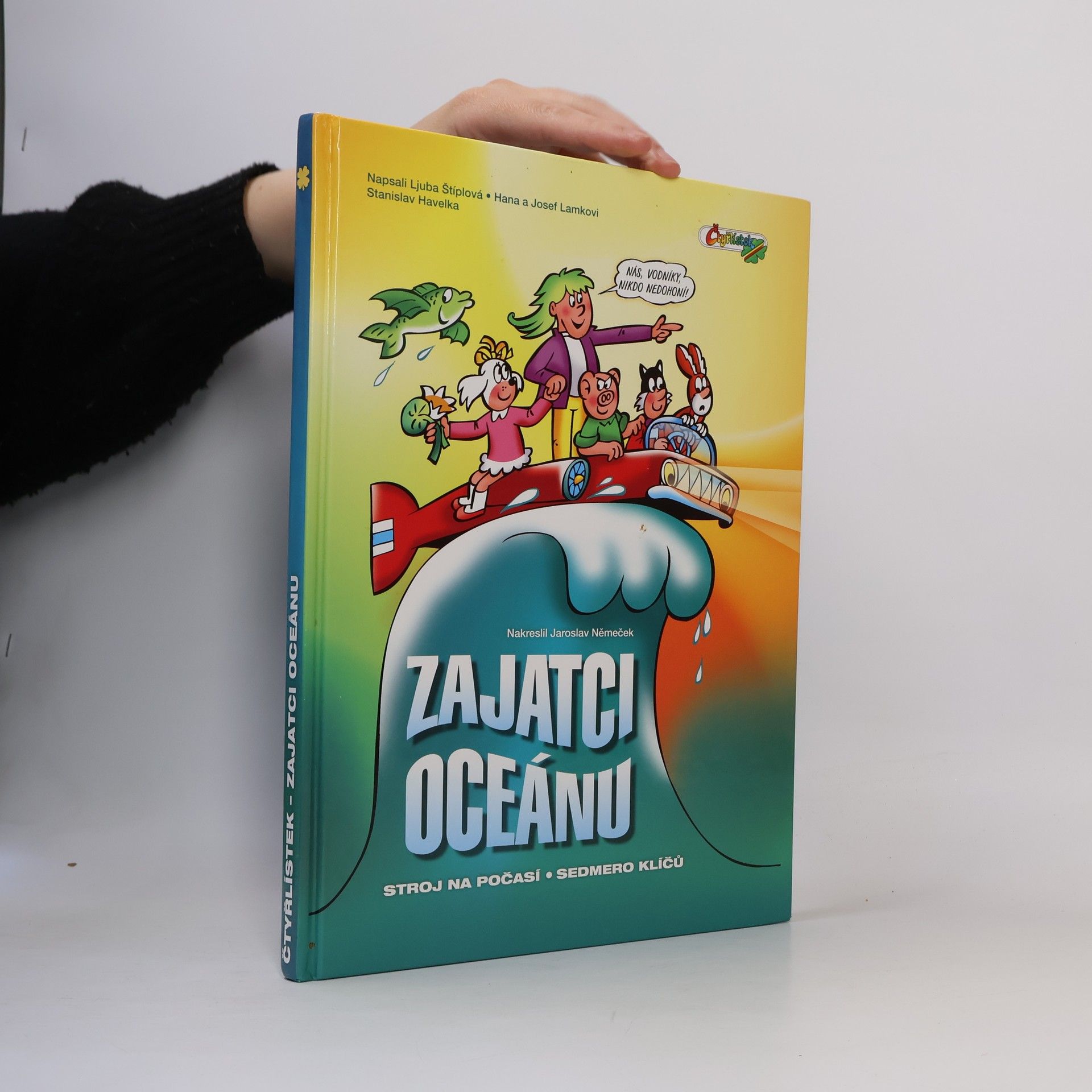 Ljuba Štíplová Zajatci oceánu ; Stroj na počasí ; Sedmero klíčů