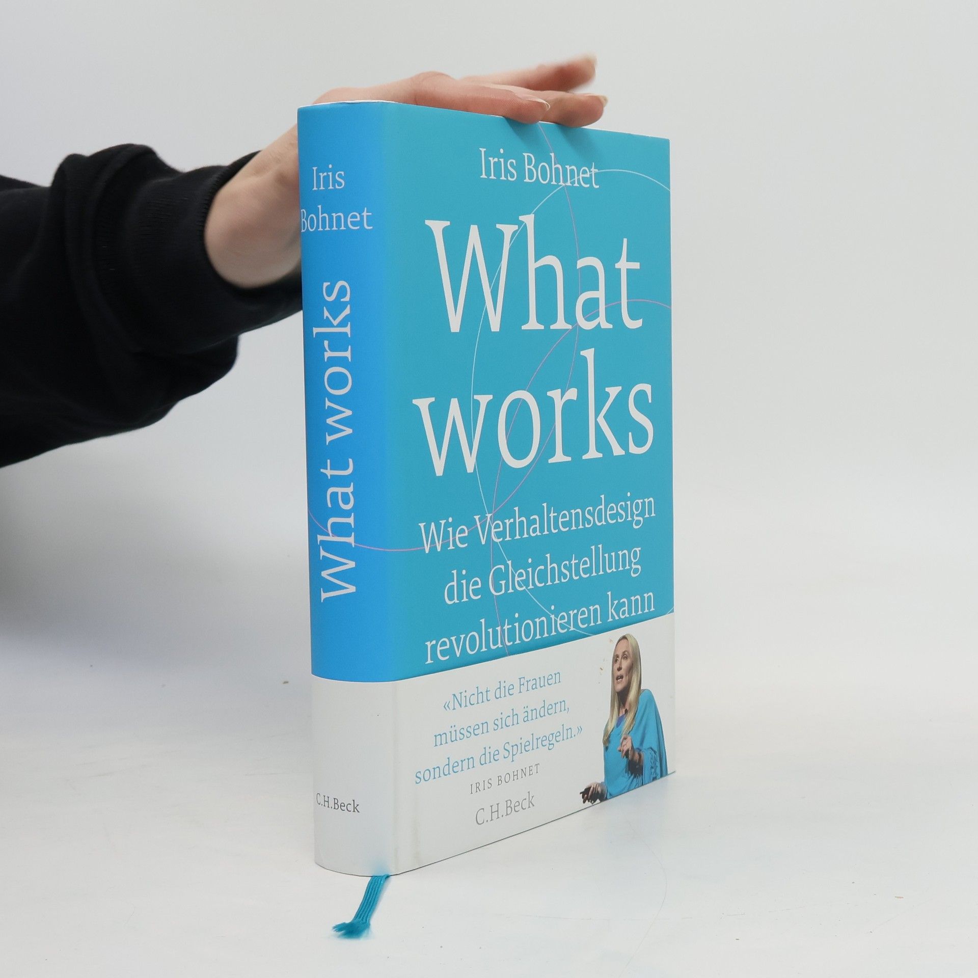 Iris Bohnet What works