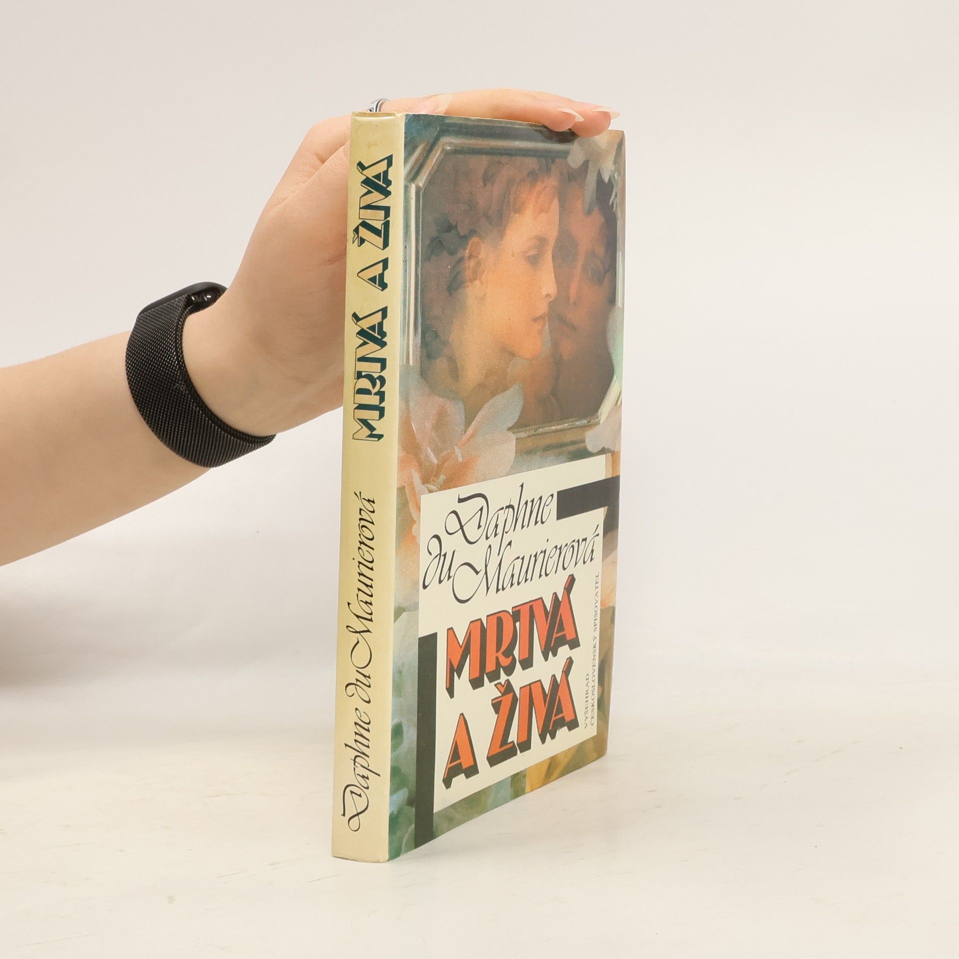 Daphne du Maurier Mrtvá a živá