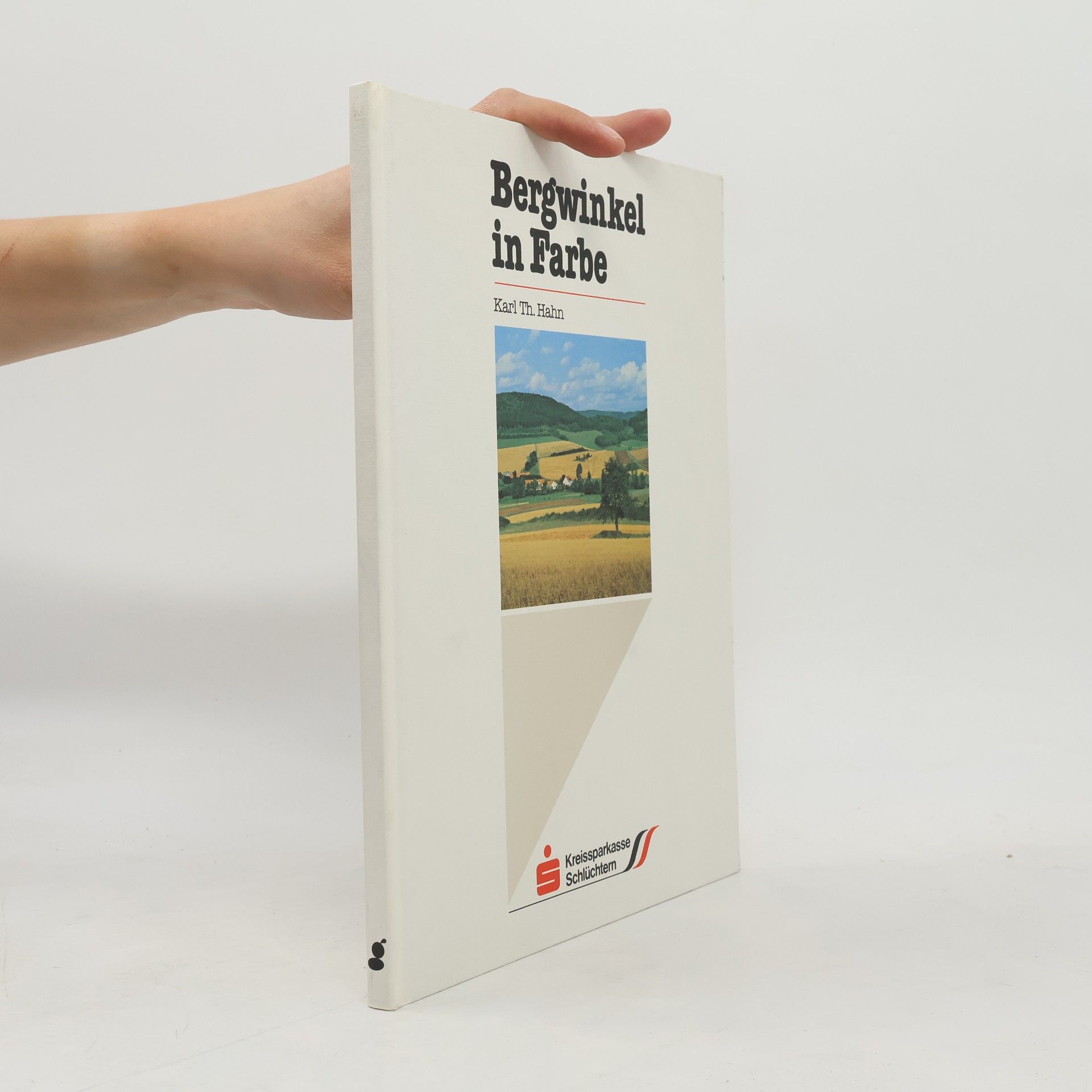 Karl Th. Hahn Bergwinkel in Farbe