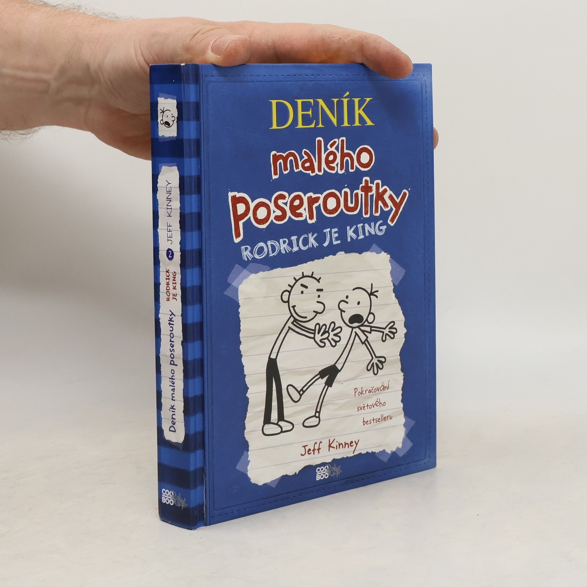 Jeff Kinney Deník malého poseroutky 2. Rodrick je king