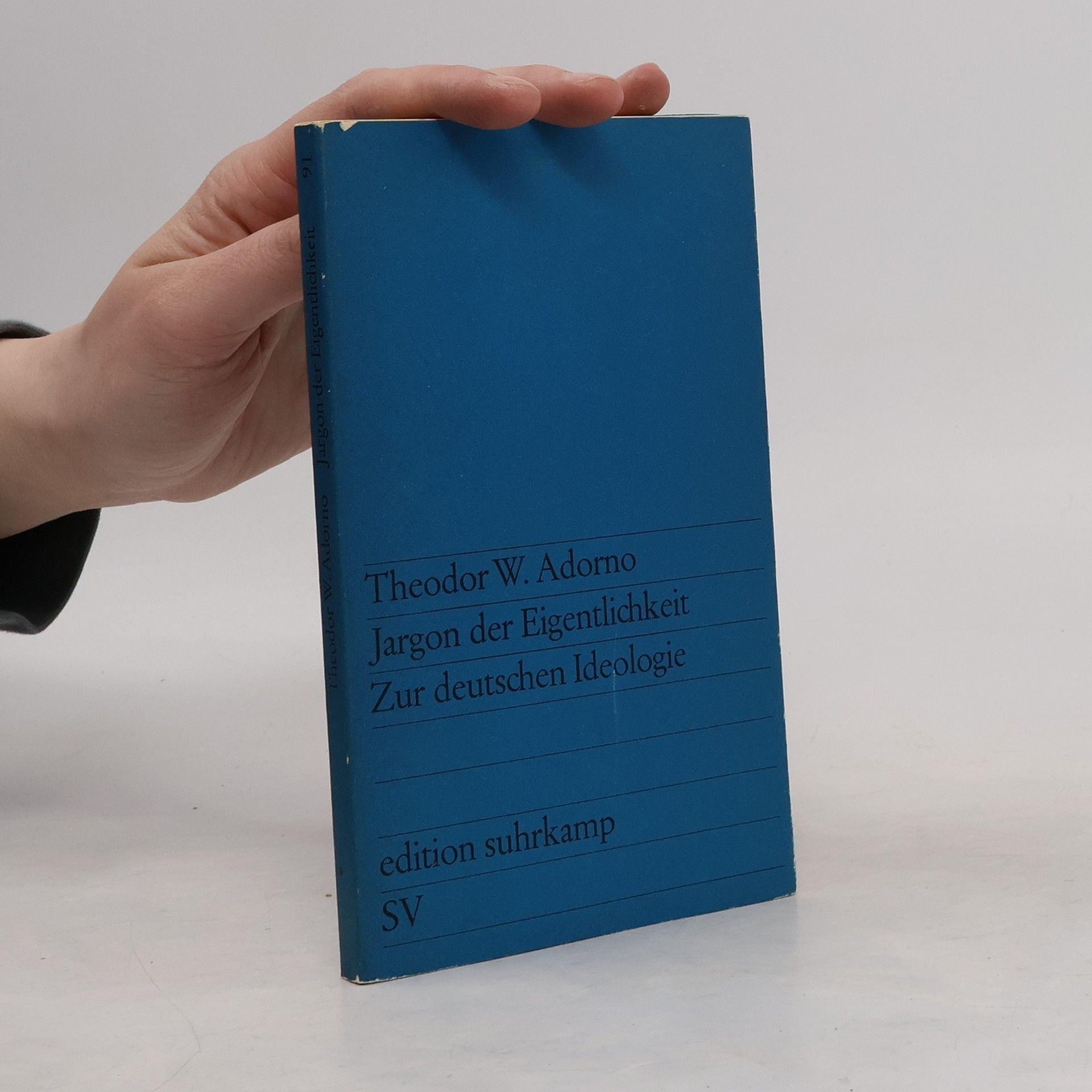 Theodor W. Adorno Jargon der Eigentlichkeit. Zur deutschen Ideologie