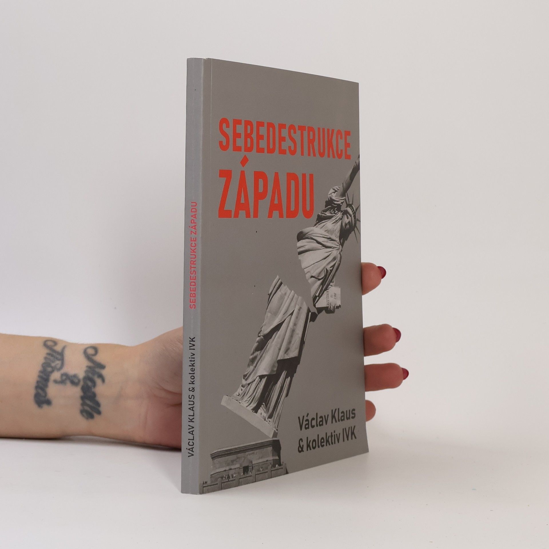 Václav Klaus Sebedestrukce Západu