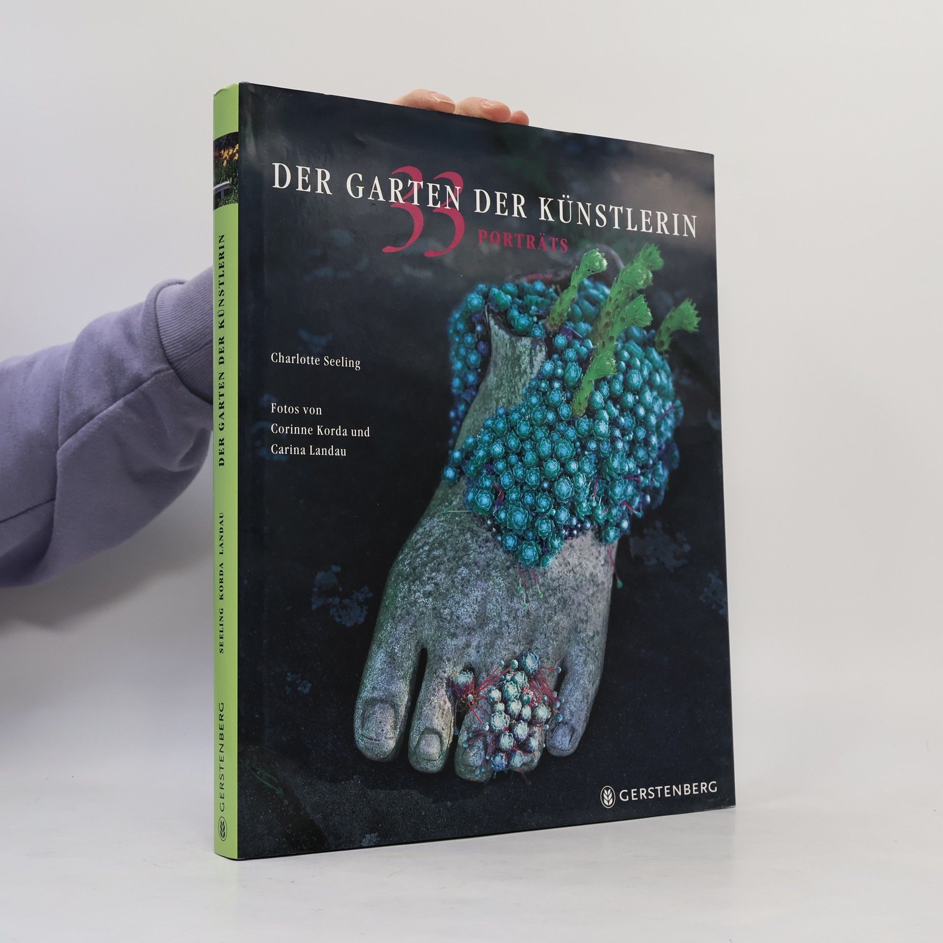 Charlotte Seeling Der Garten der Künstlerin