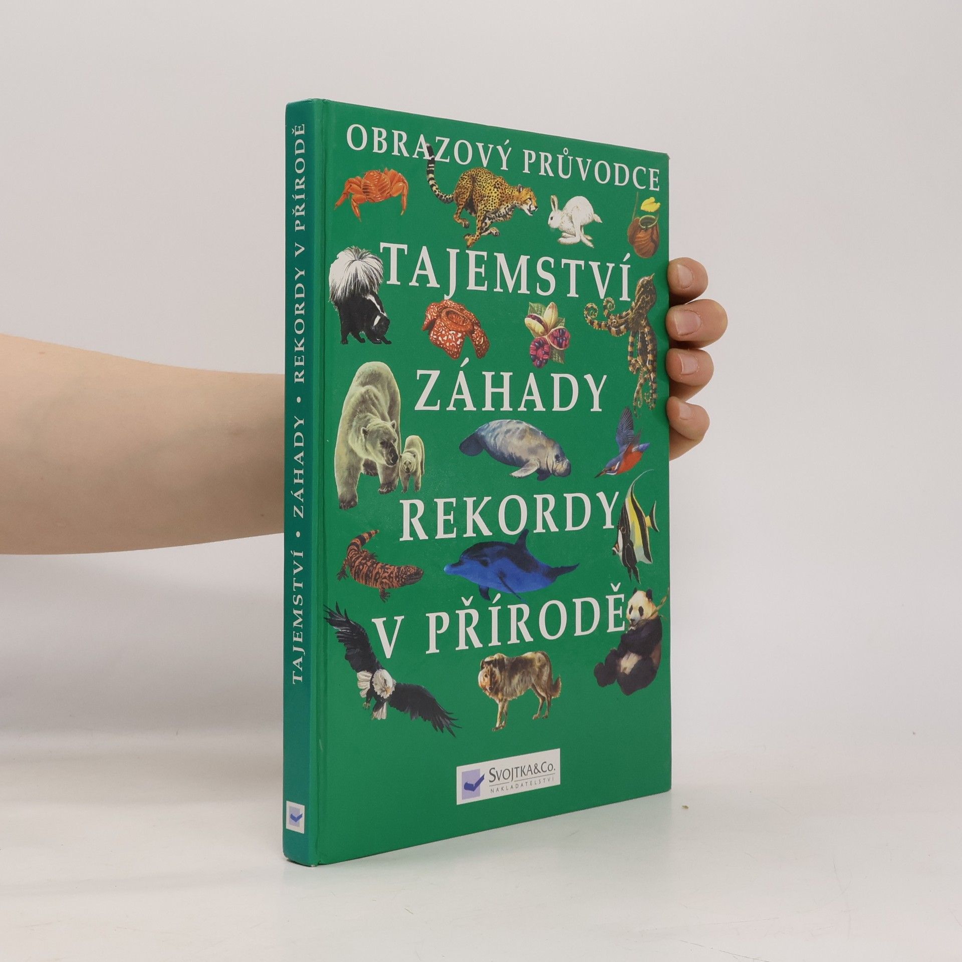 Kolektiv autorů Tajemství, záhady, rekordy v přírodě