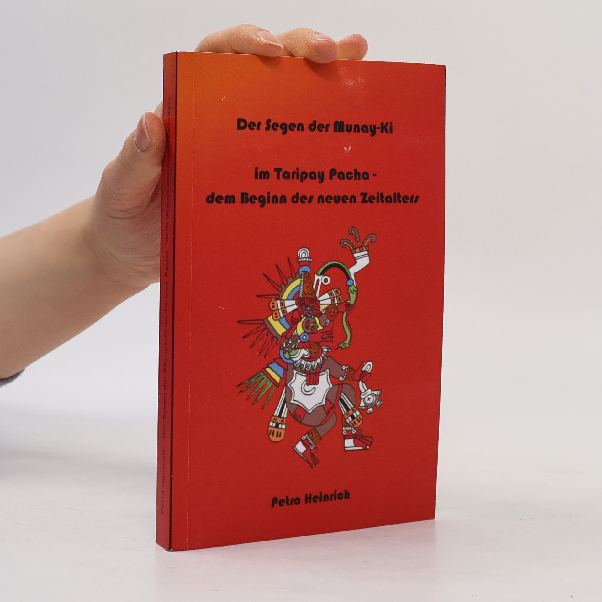 Petra Heinrich Der Segen der Munay-Ki