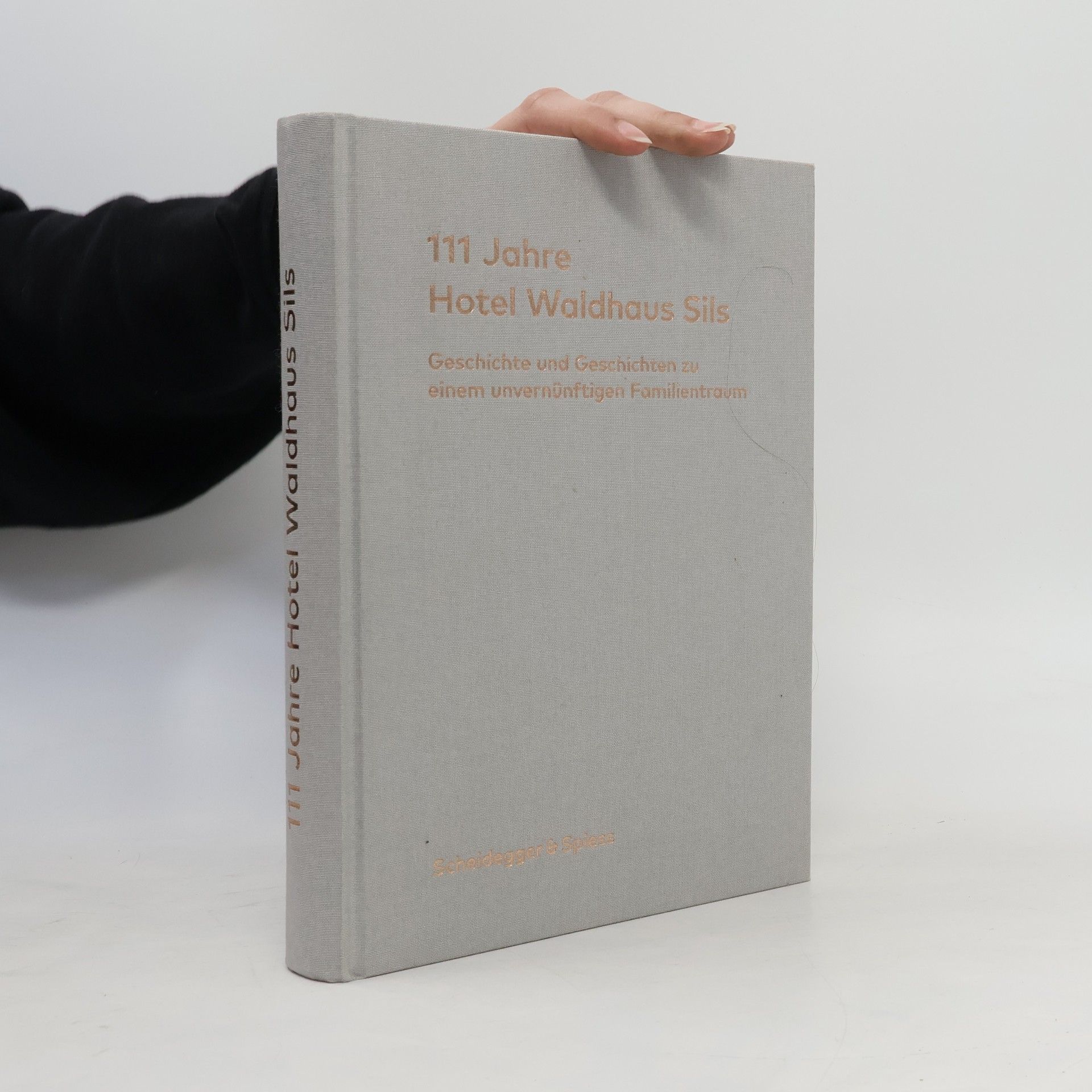 Urs Kienberger 111 Jahre Hotel Waldhaus Sils