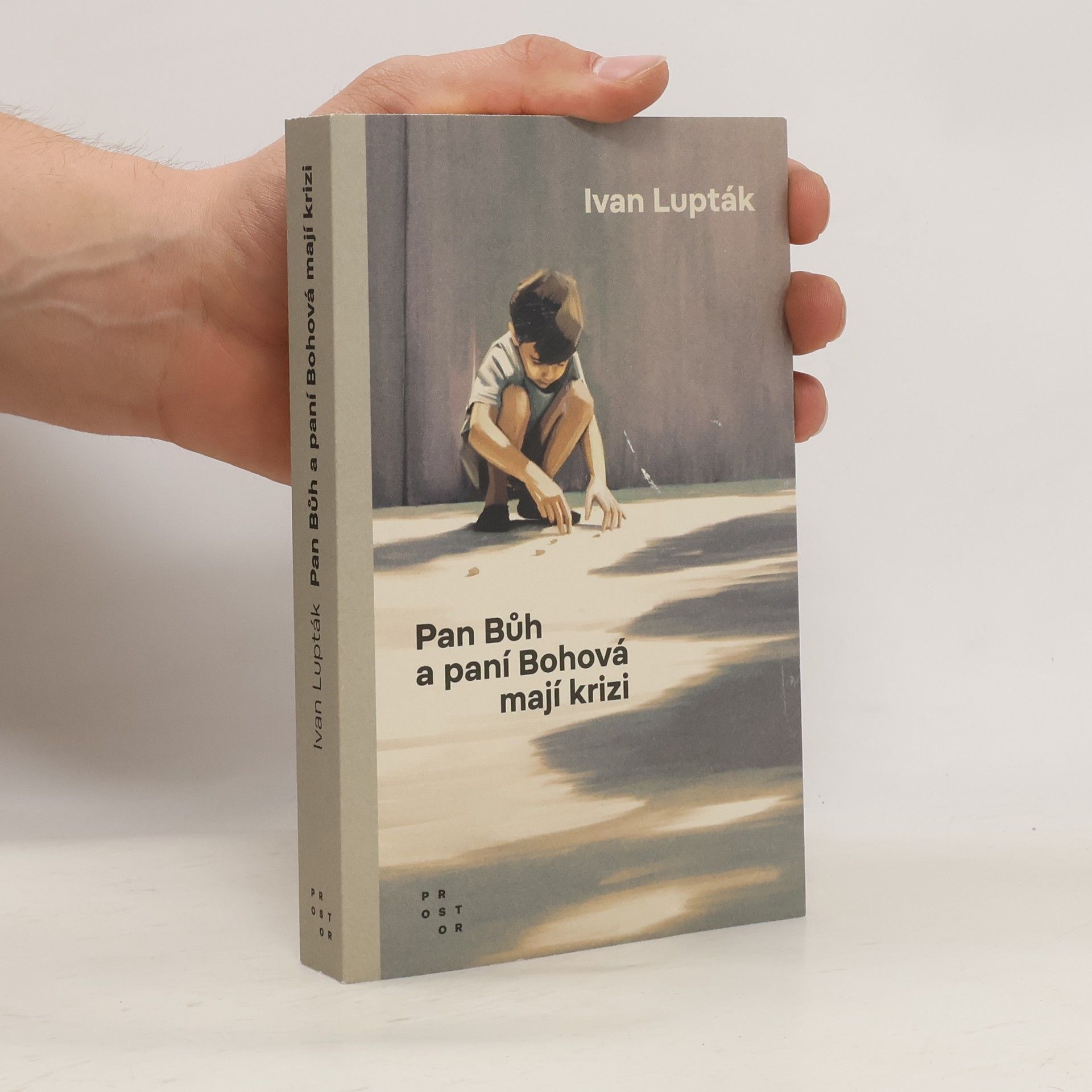 Ivan Lupták Pan Bůh a paní Bohová mají krizi