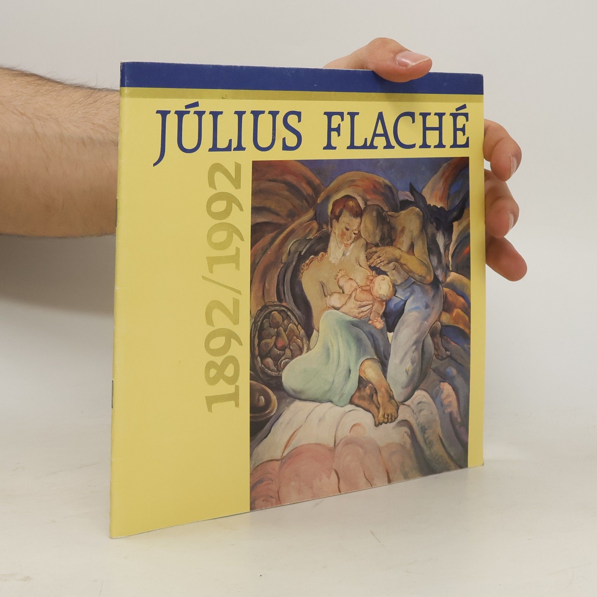 Július Flache Július Flaché 1892-1992