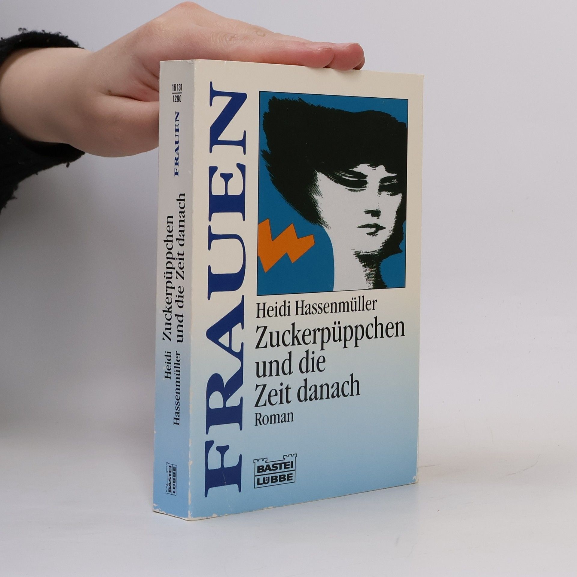 Heidi Hassenmüller Zuckerpüppchen und die Zeit danach