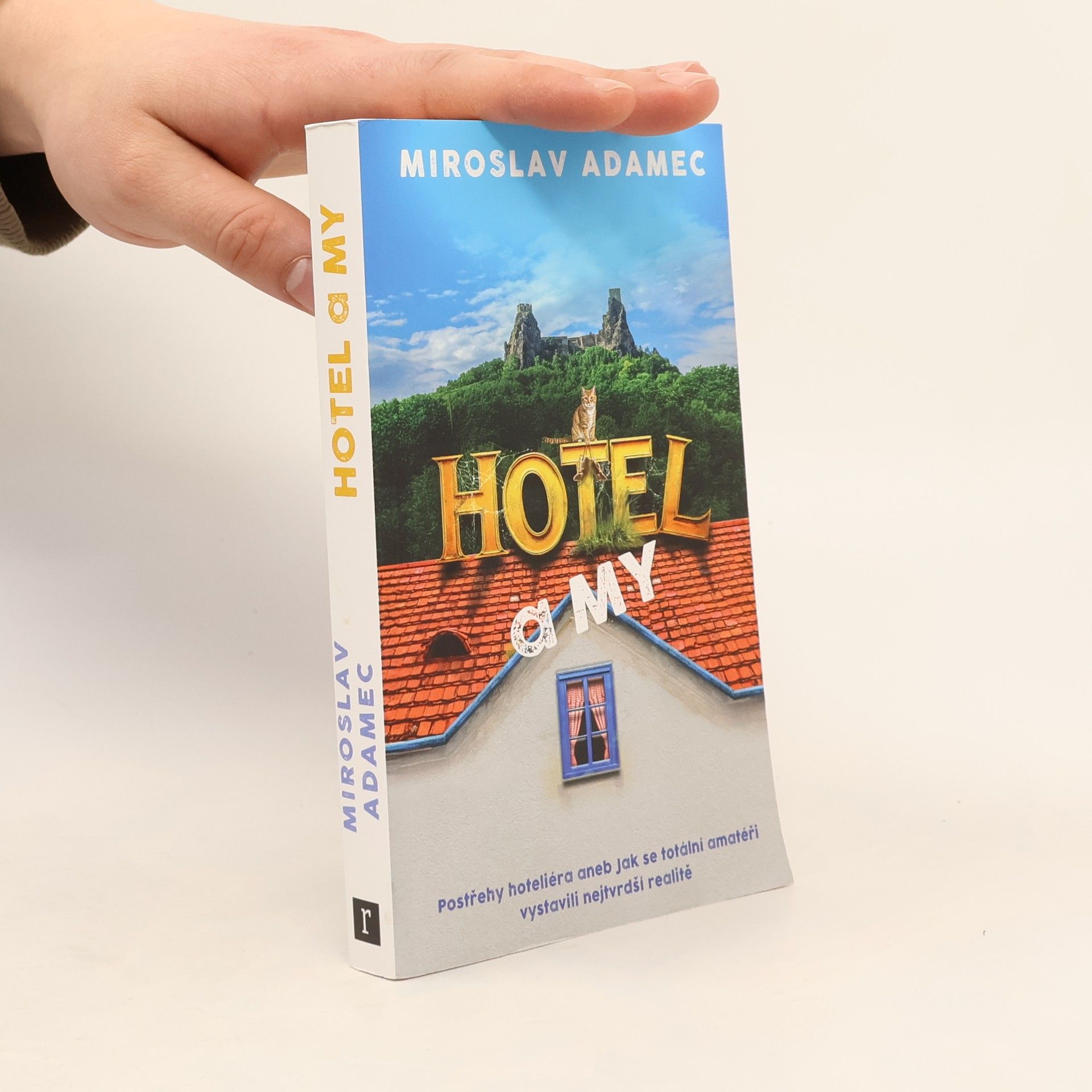 Miroslav Adamec Hotel a my