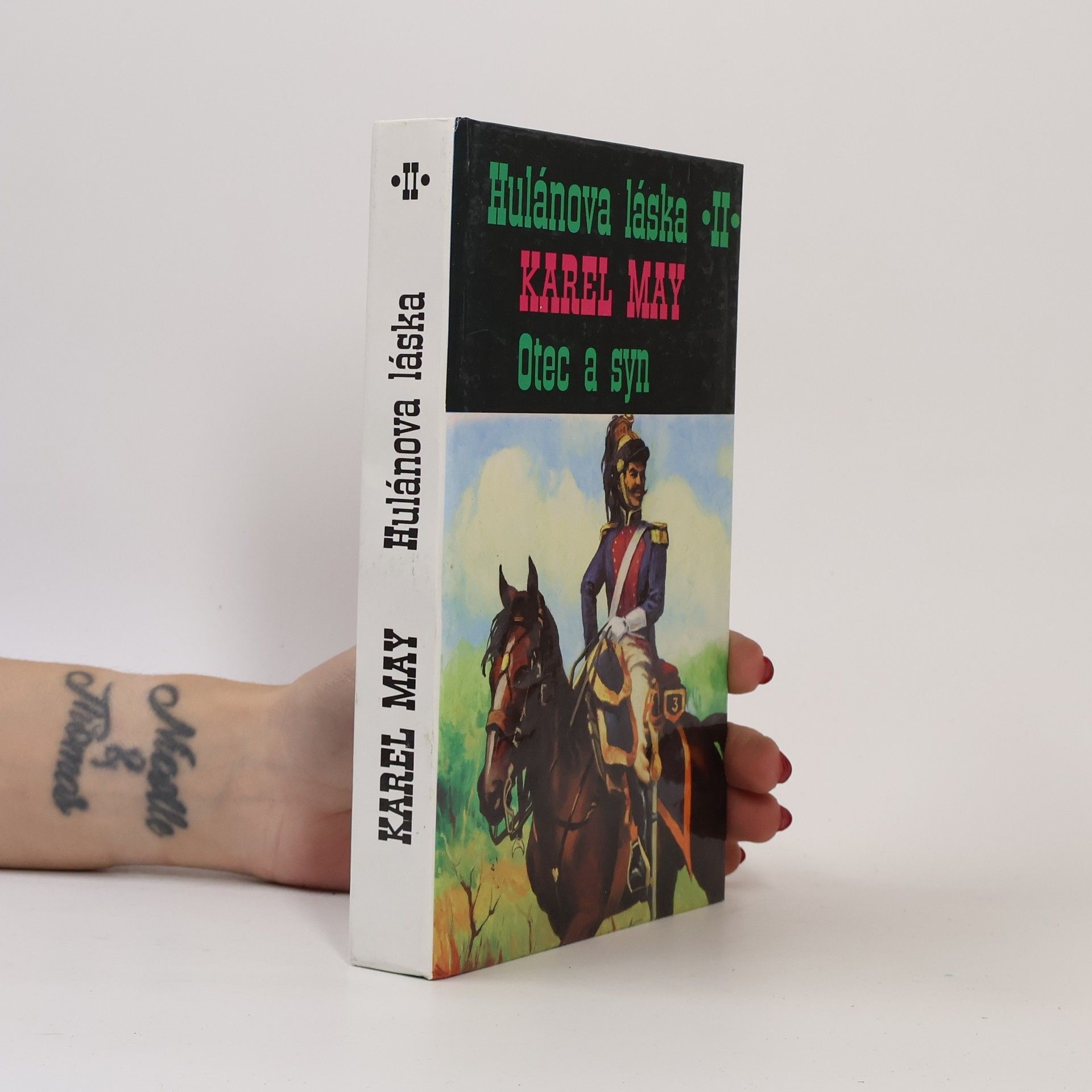 Karl May Hulánova láska II. Otec a syn