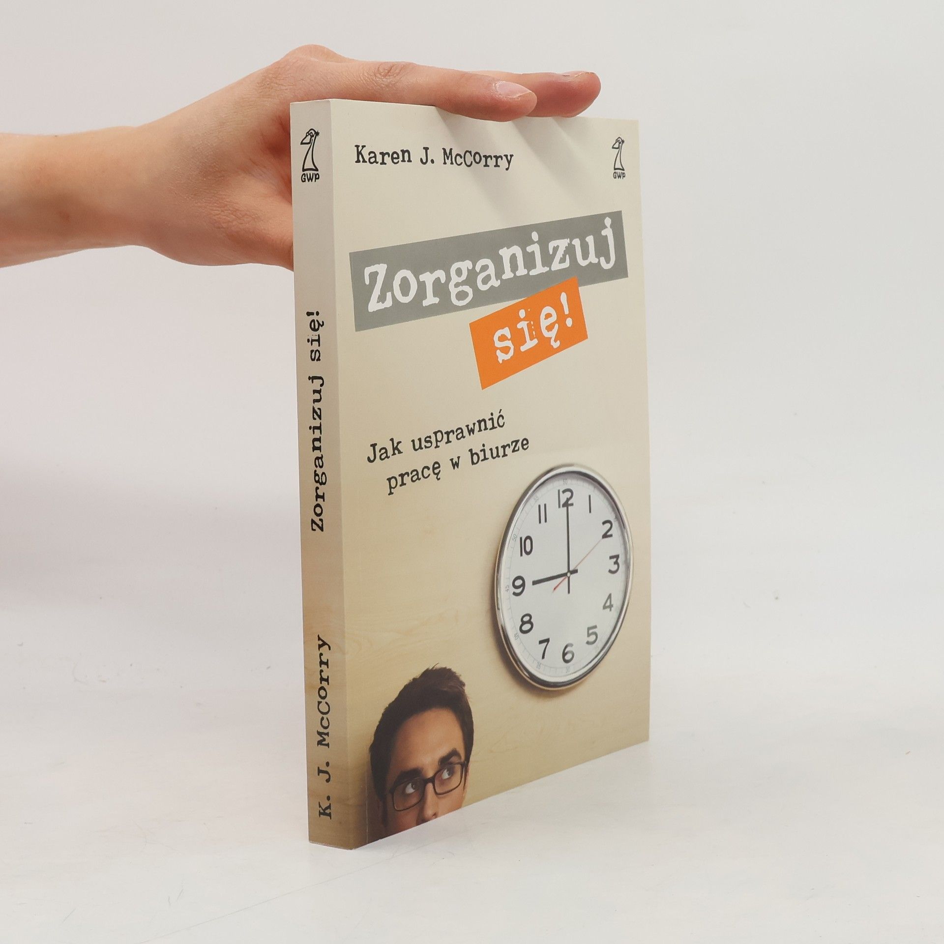Karen J. McCorry Zorganizuj się!