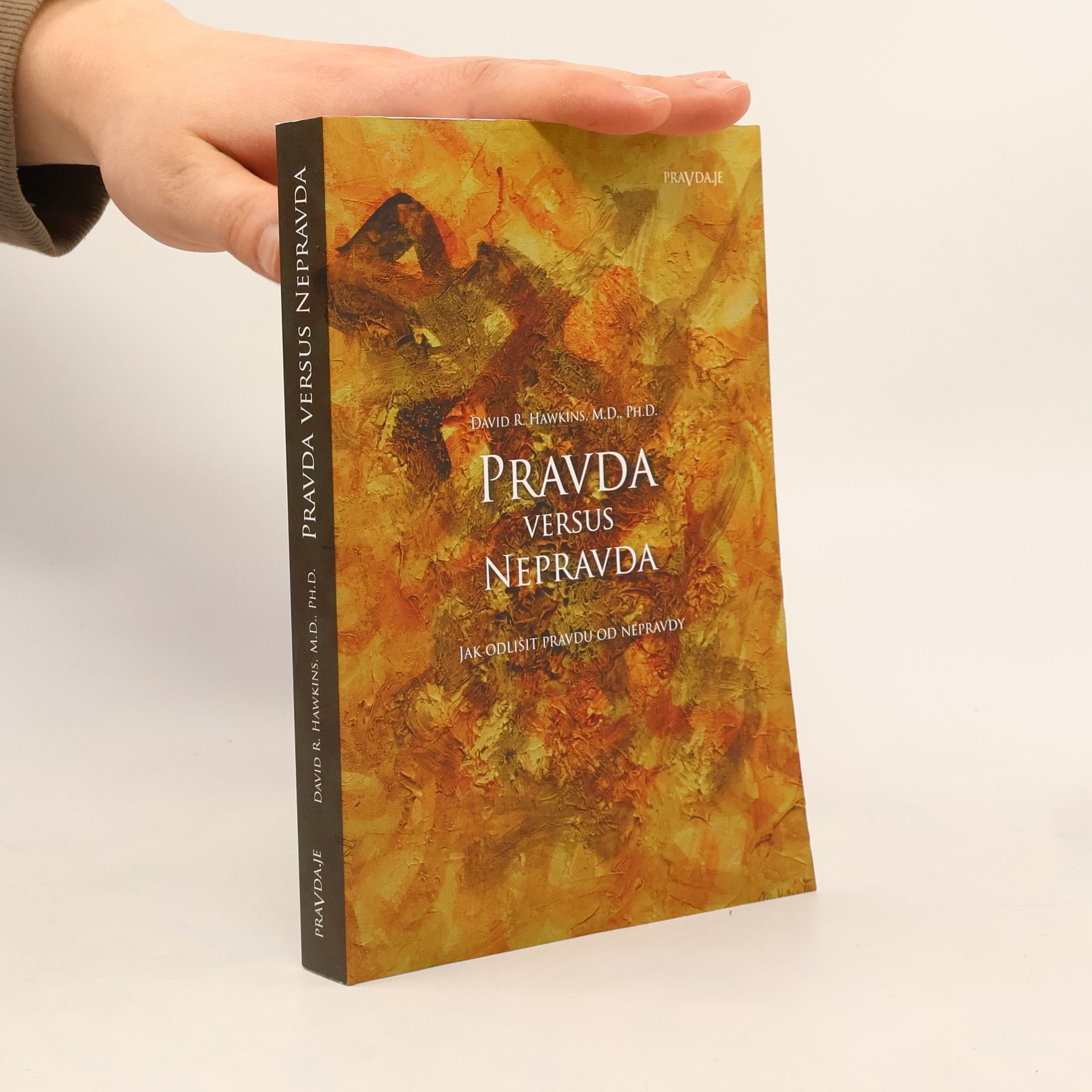 David R. Hawkins Pravda versus nepravda